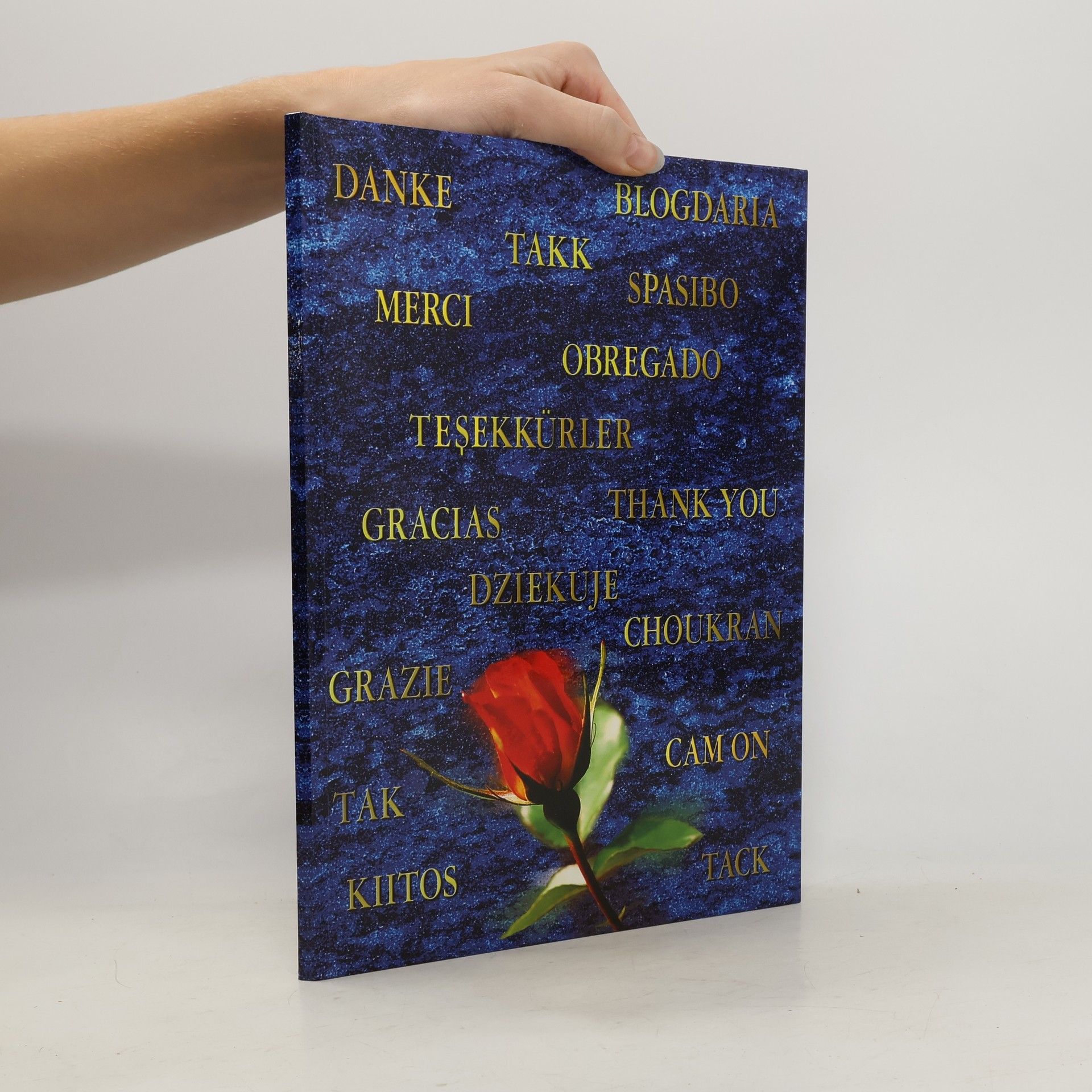 Various authors Danke, Merci a Thank you.