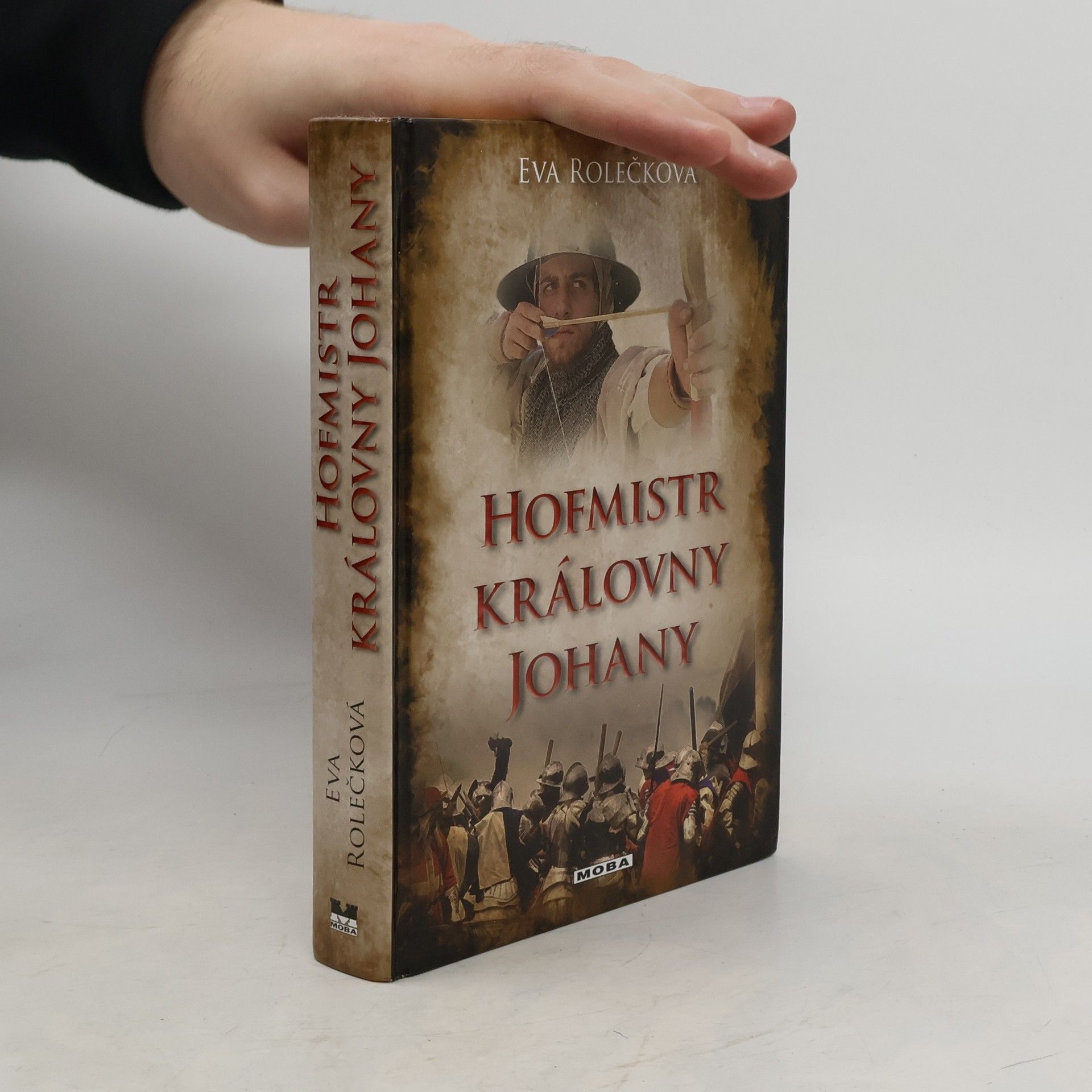 Eva Rolečková Hofmistr královny Johany