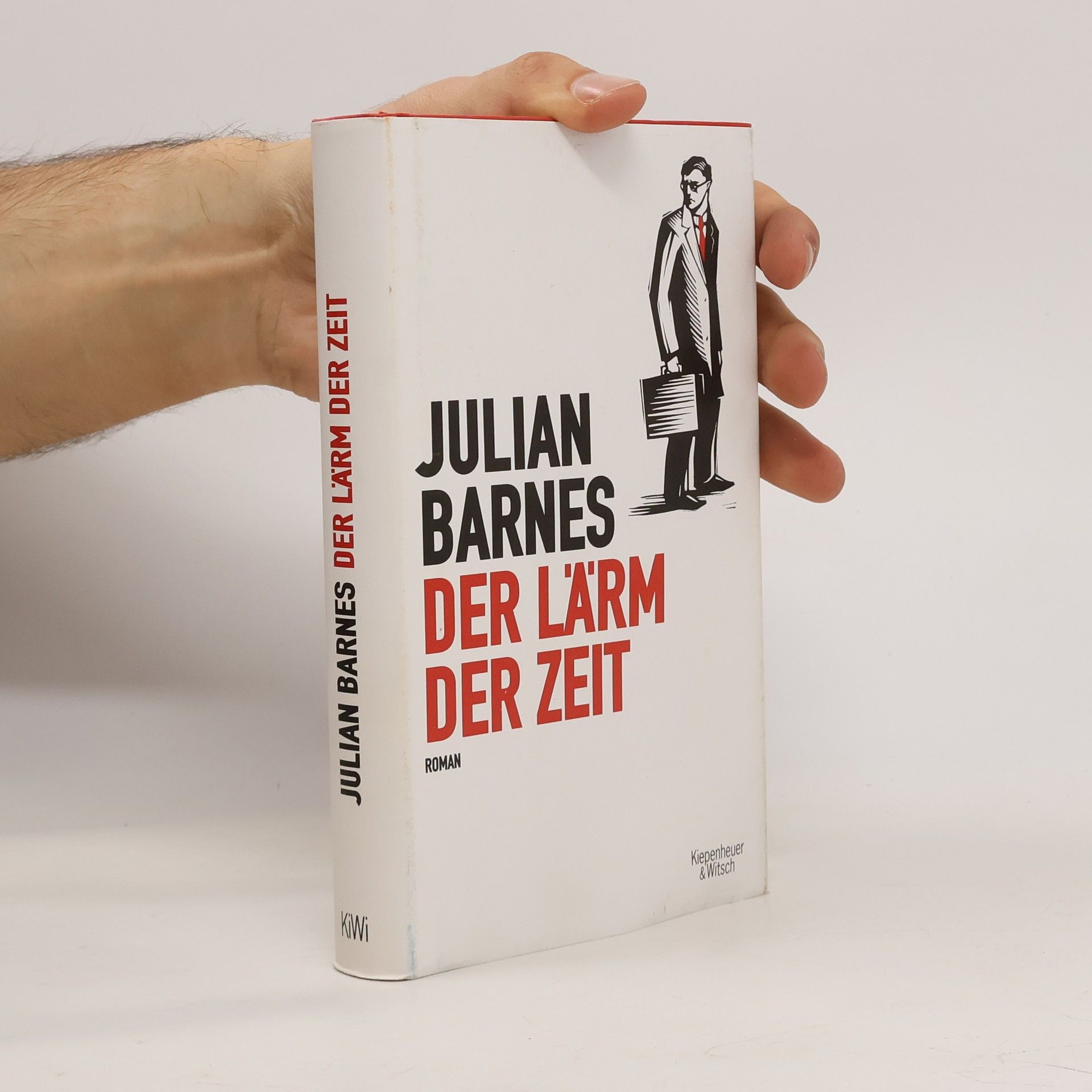 Julian Barnes Der Lärm der Zeit