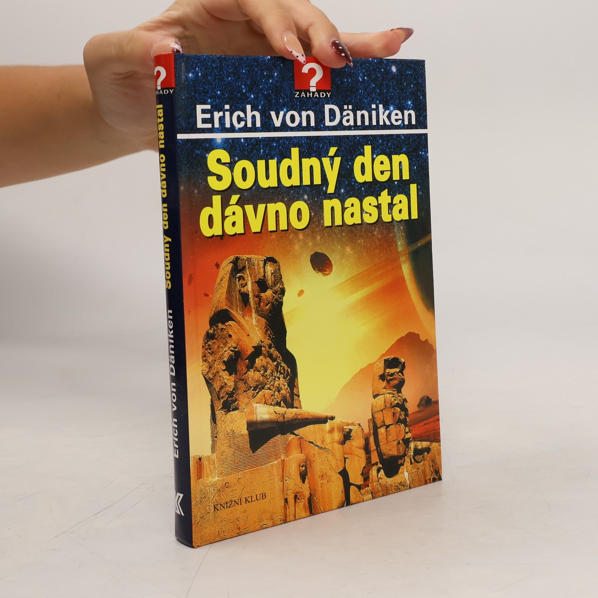 Erich von Däniken Soudný den dávno nastal