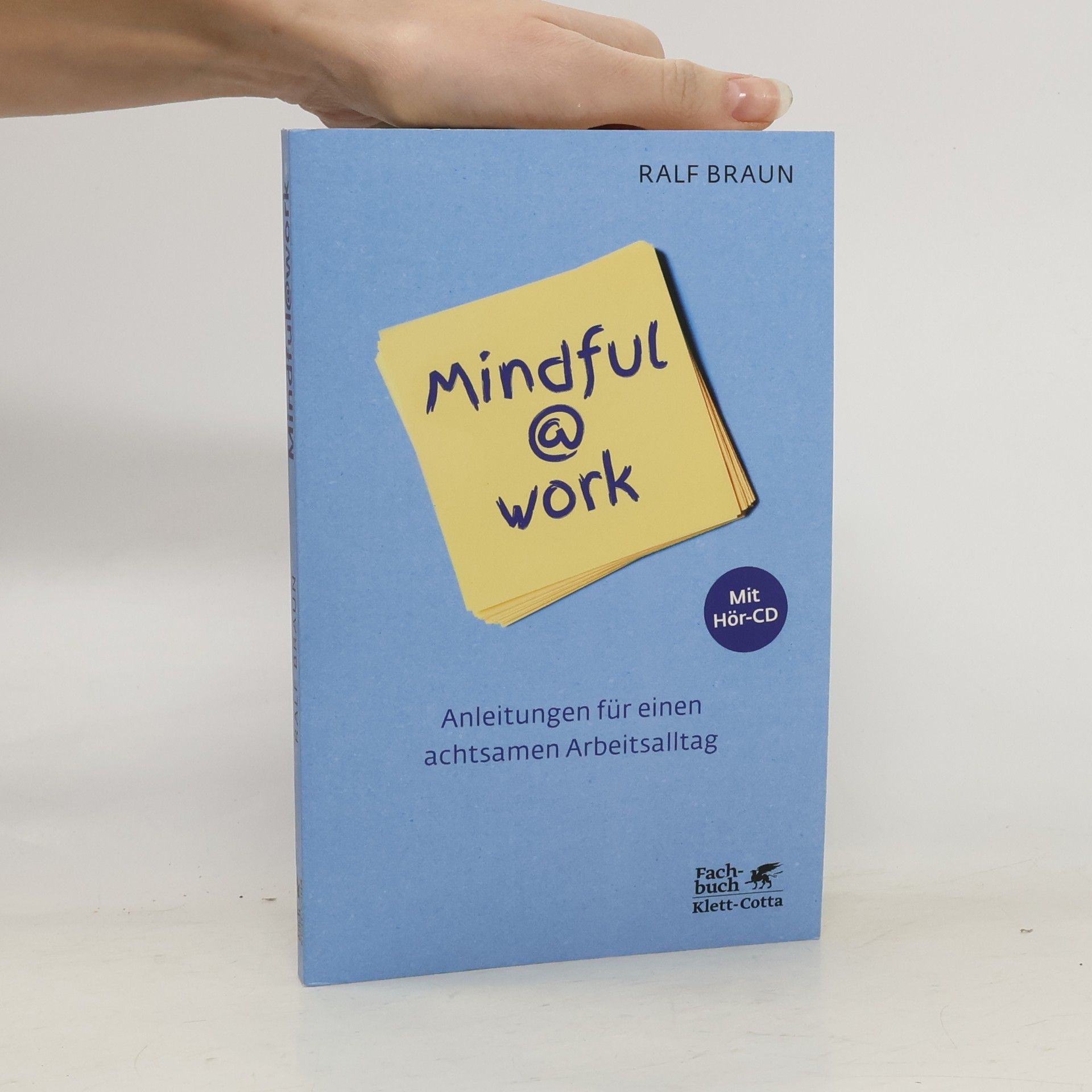 Ralf Braun Mindful@work, m. Audio-CD