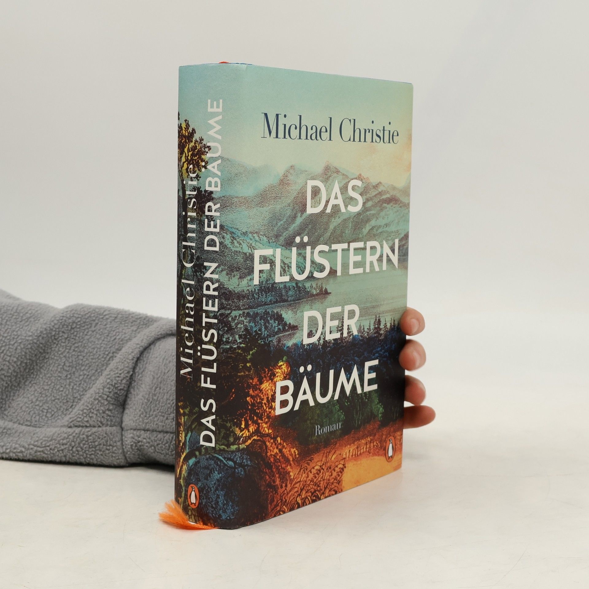Michael Christie Das Flüstern der Bäume