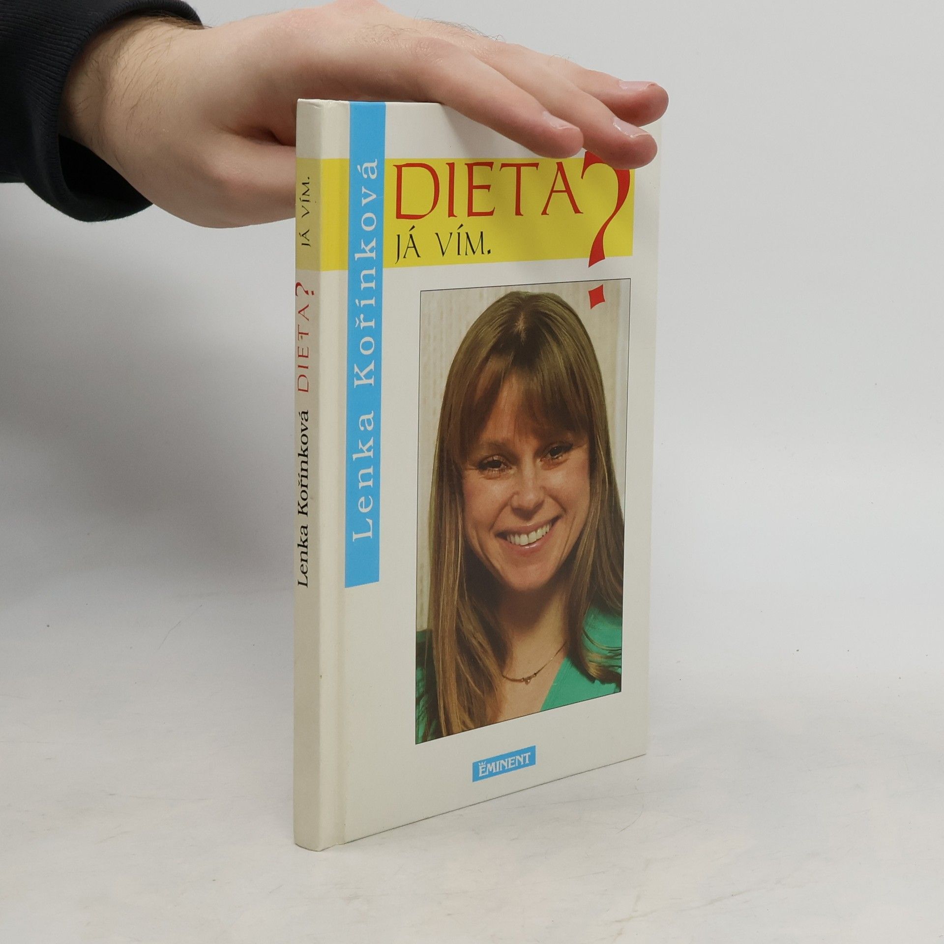 Lenka Kořínková Dieta? Já vím