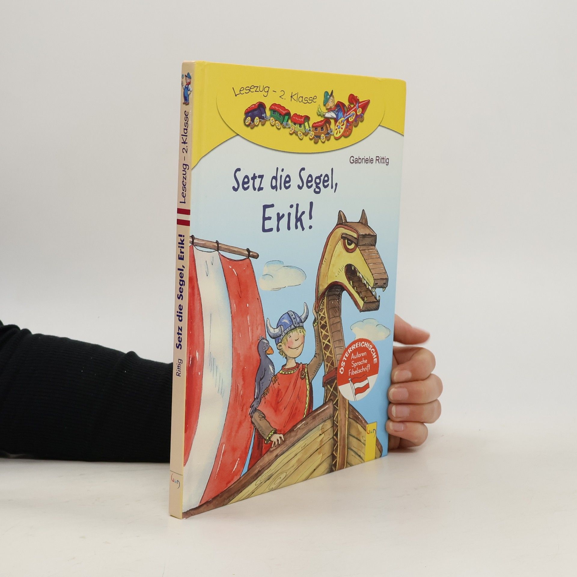 Gabriele Rittig Setz die Segel, Erik!