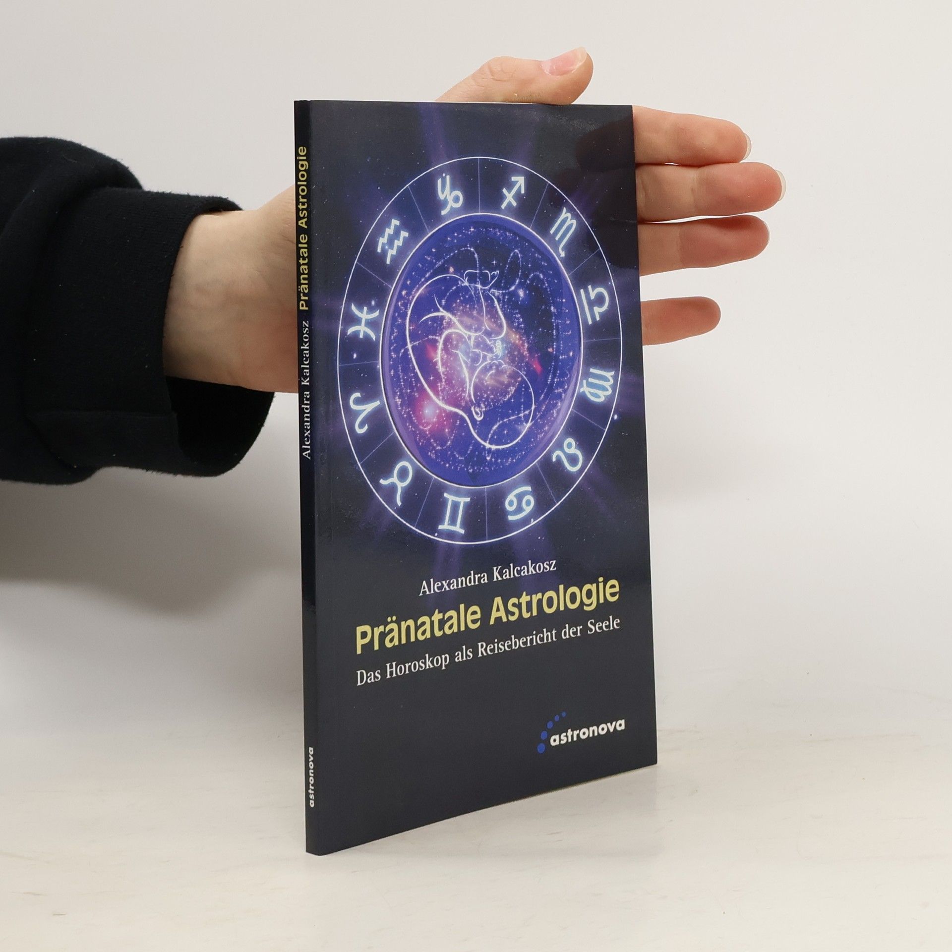 Alexandra Kalcakosz Pränatale Astrologie