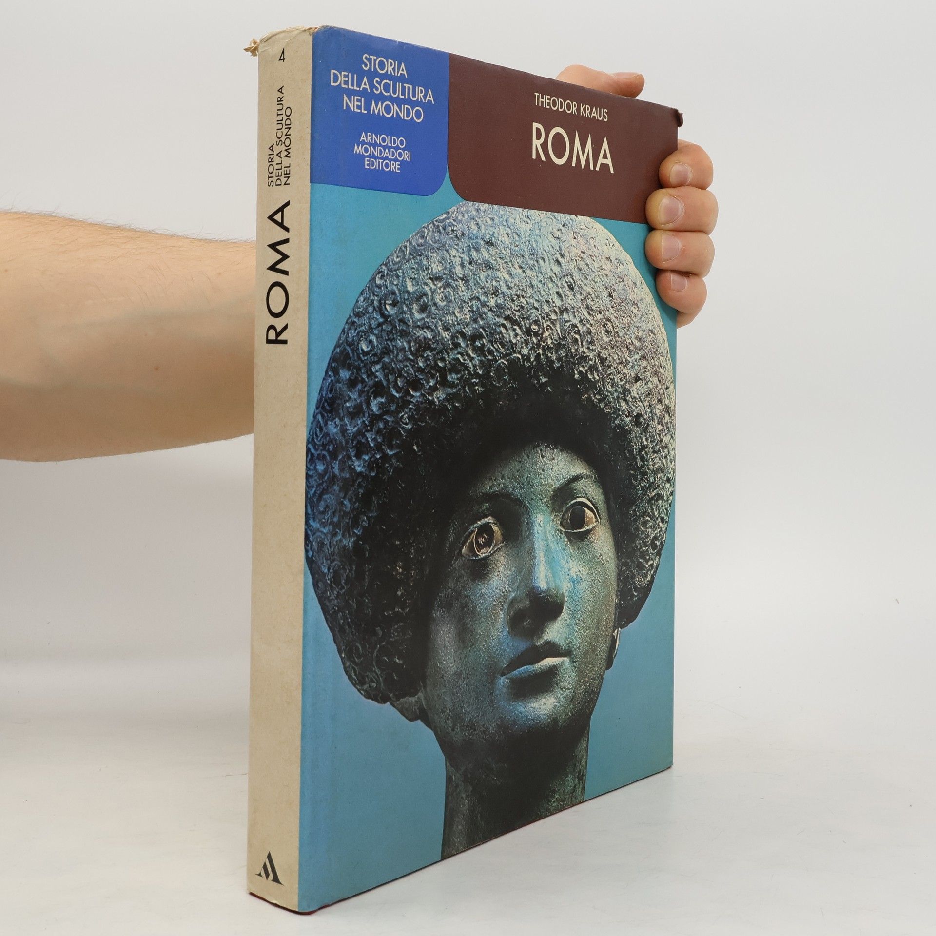 Theodor Kraus Storia della scultura nel mondo 4. Roma