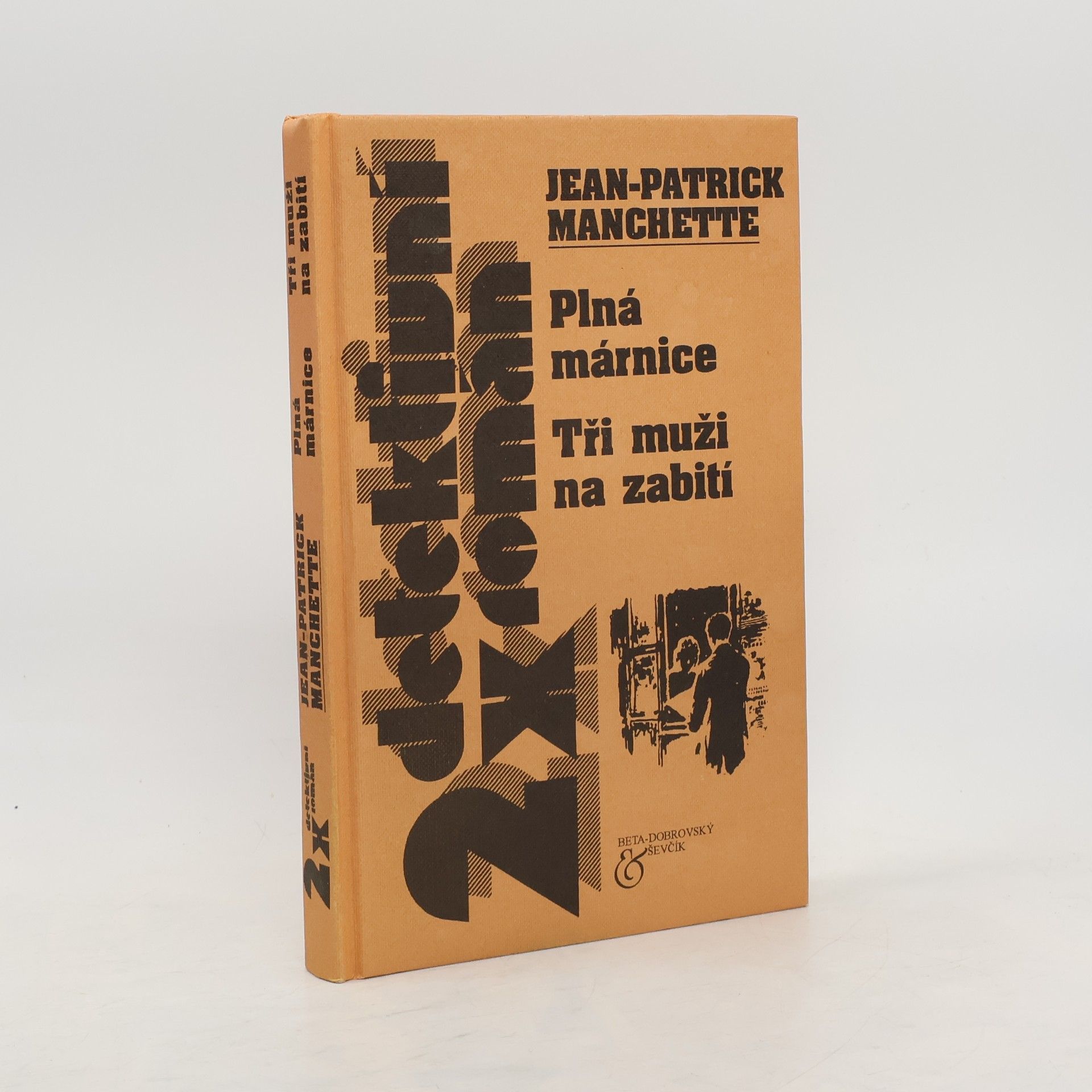 JP JeanPatrick Manchette Plná márnice ; Tři muži na zabití