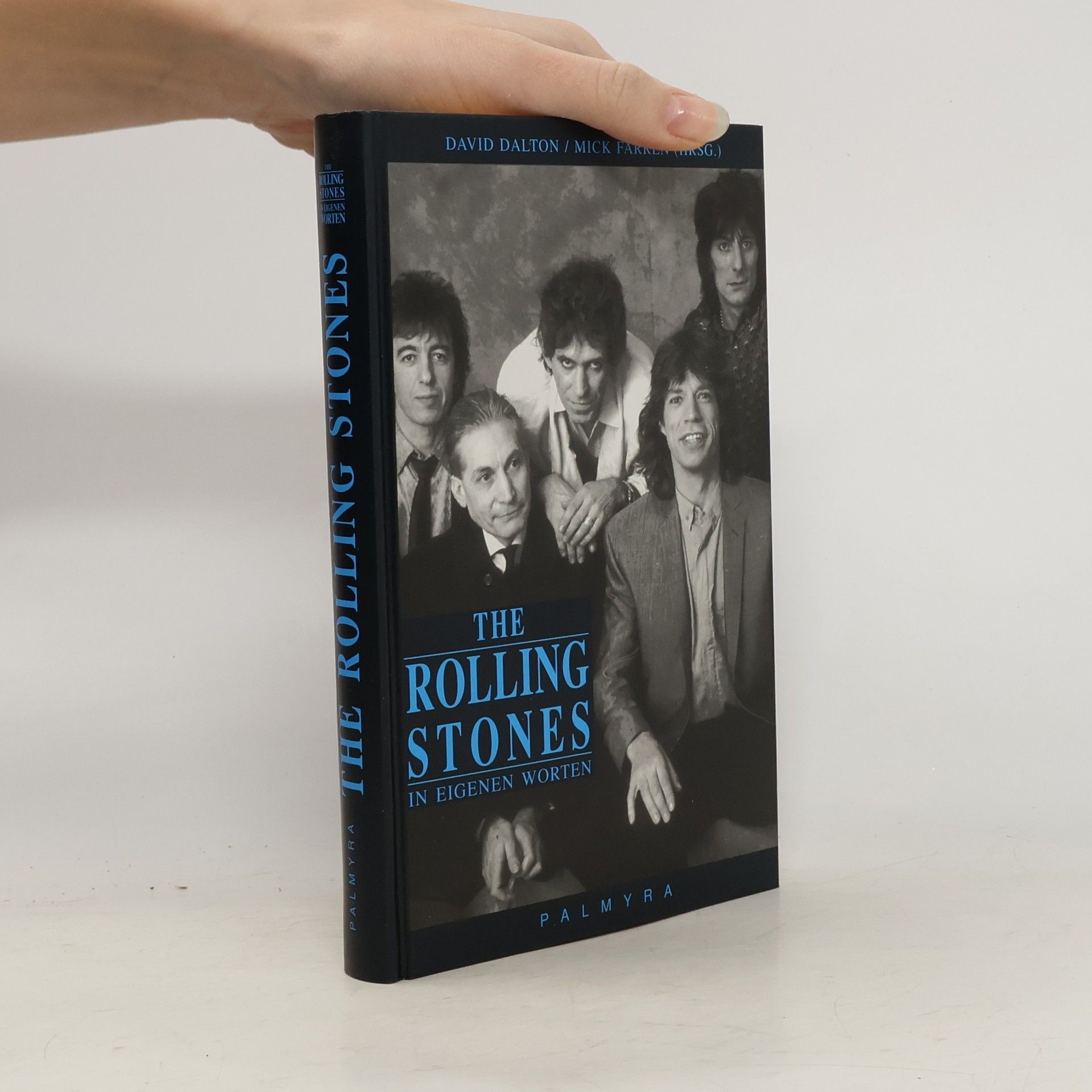 The Rolling Stones in eigenen Worten