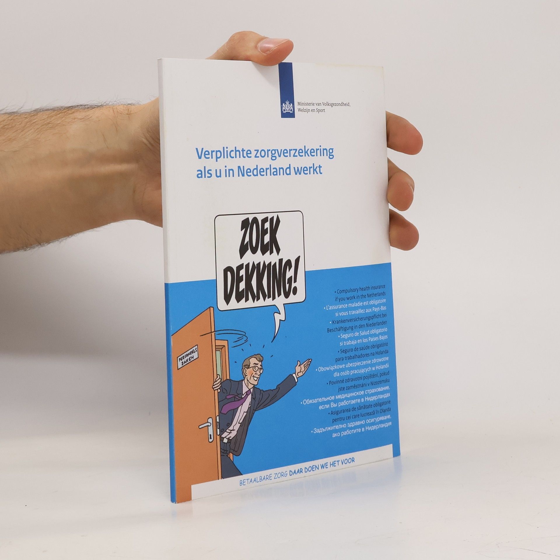 Autorenkollektiv Verplichte zorgverzekering als u in Nederland werkt
