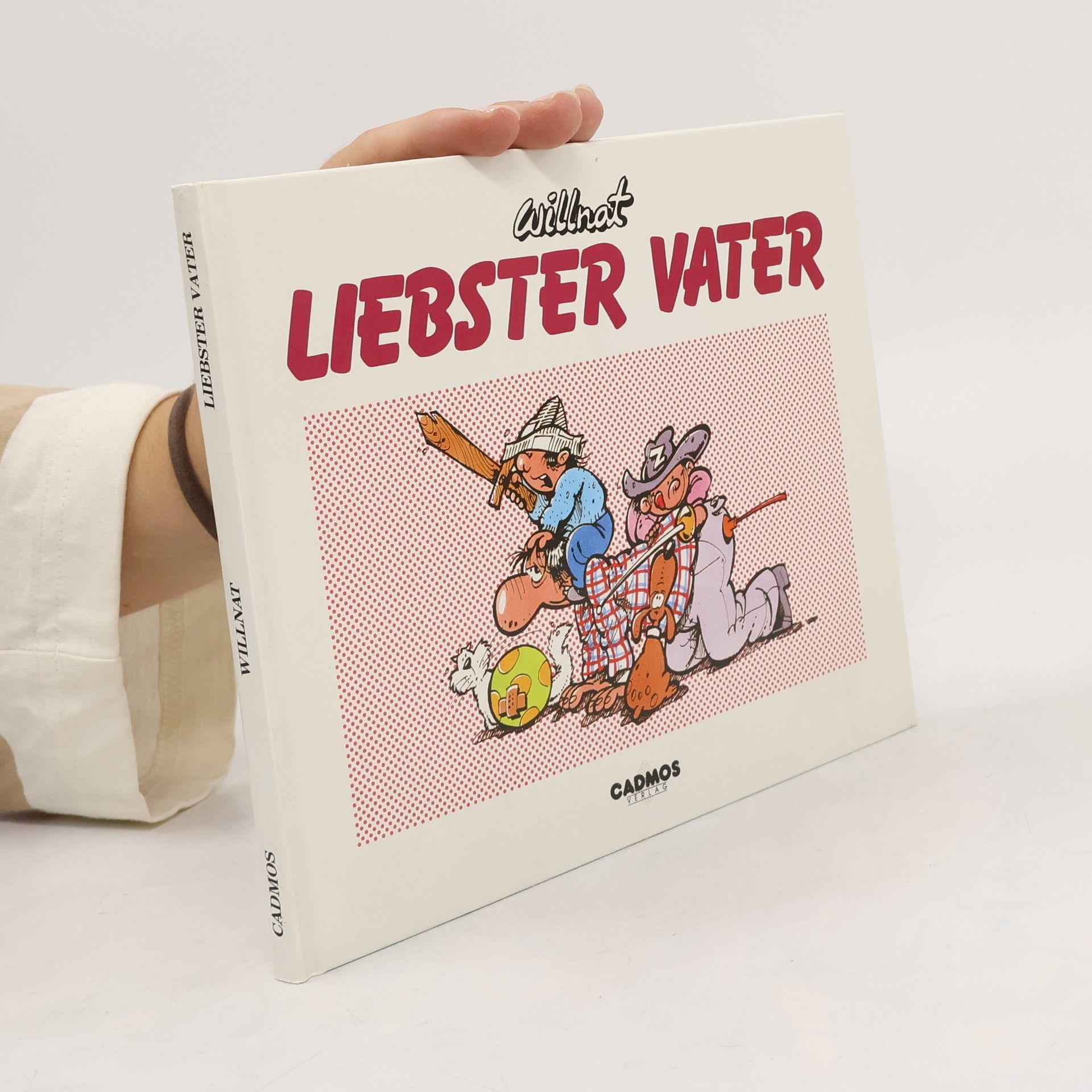 Wolfgang Willnat Liebster Vater