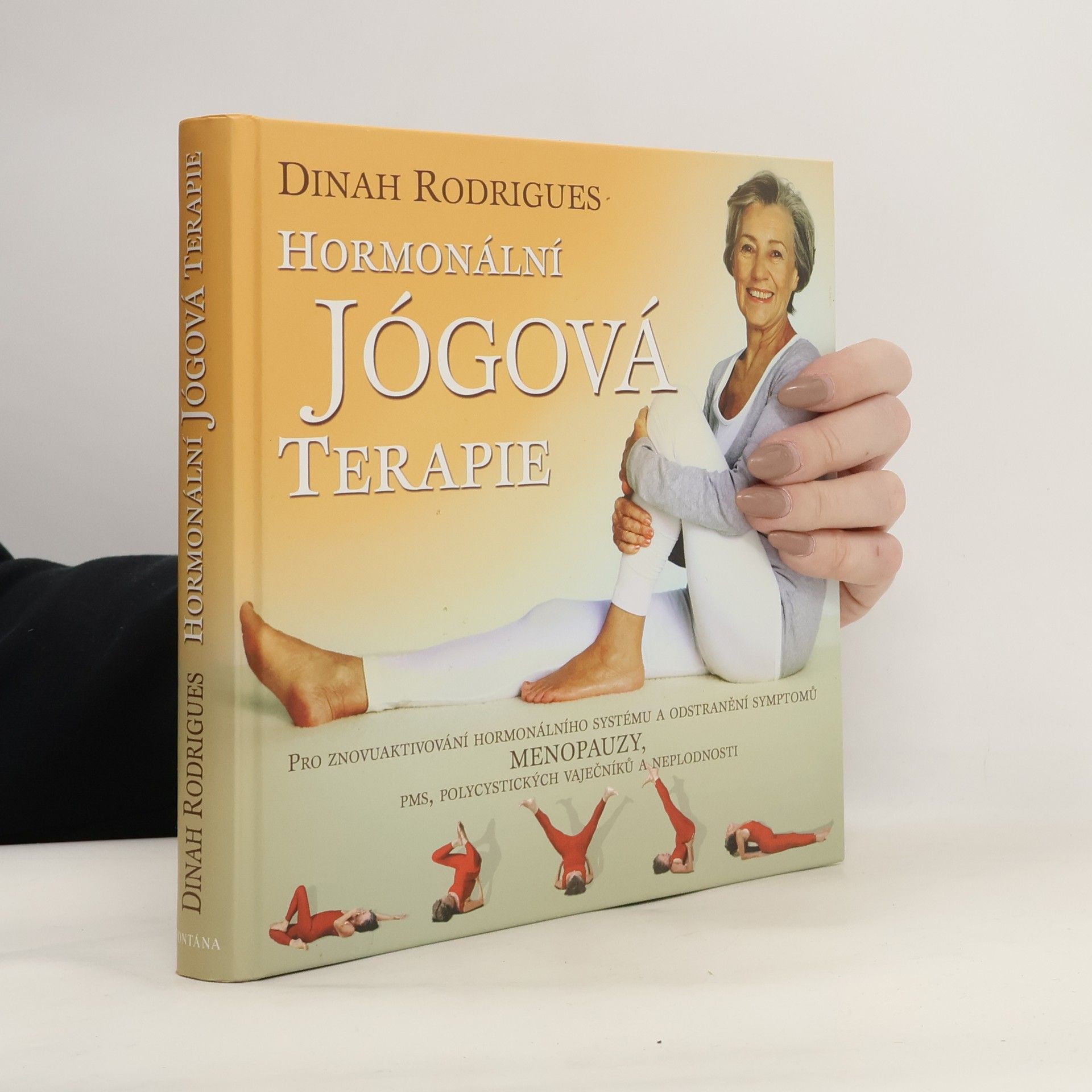 Dinah Rodrigues Hormonální jógová terapie