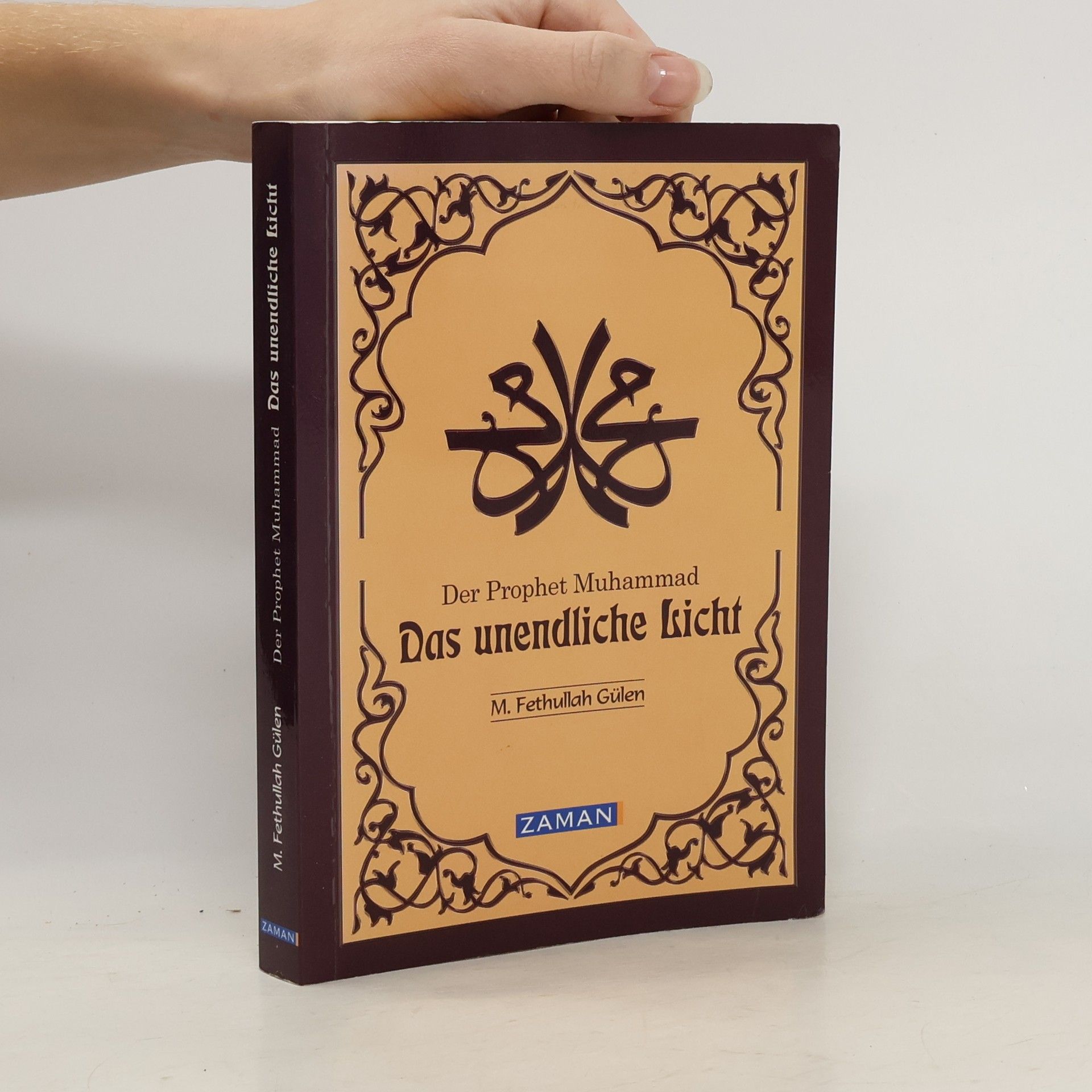 Der Prophet Muhammad Das unendliche Licht