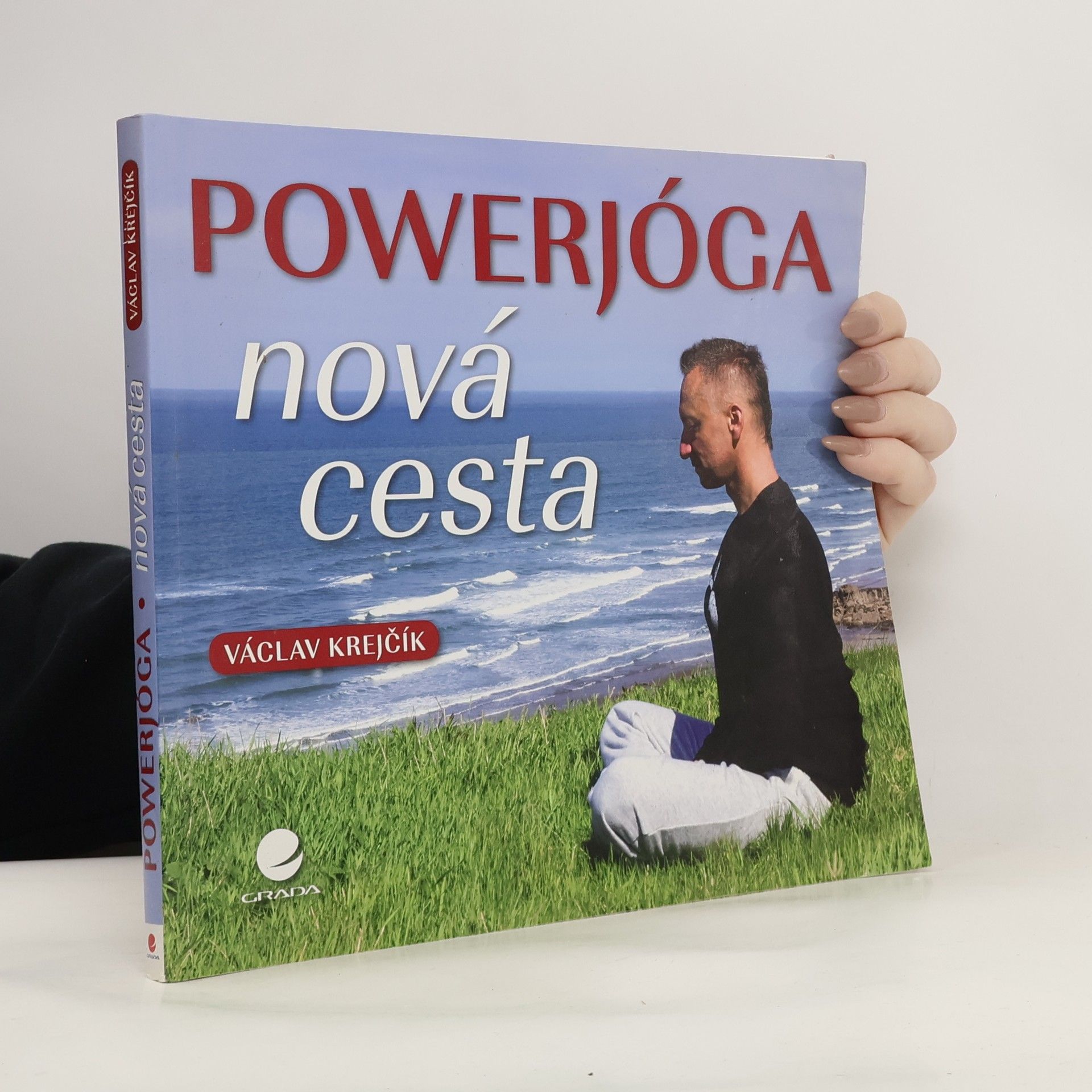 Václav Krejčík Powerjóga. Nová cesta
