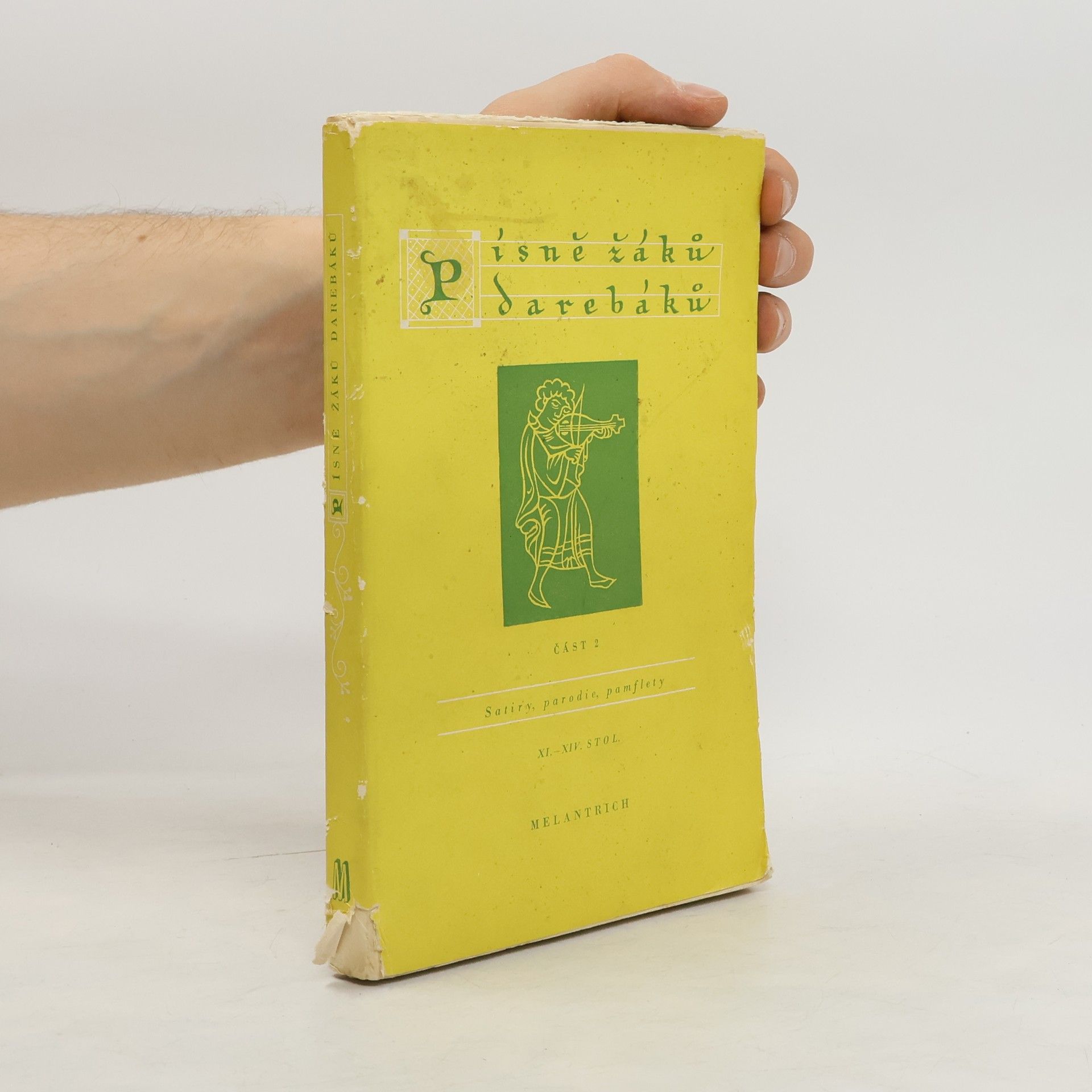 Rudolf Mertlík Písně žáků darebáků. Část 2.