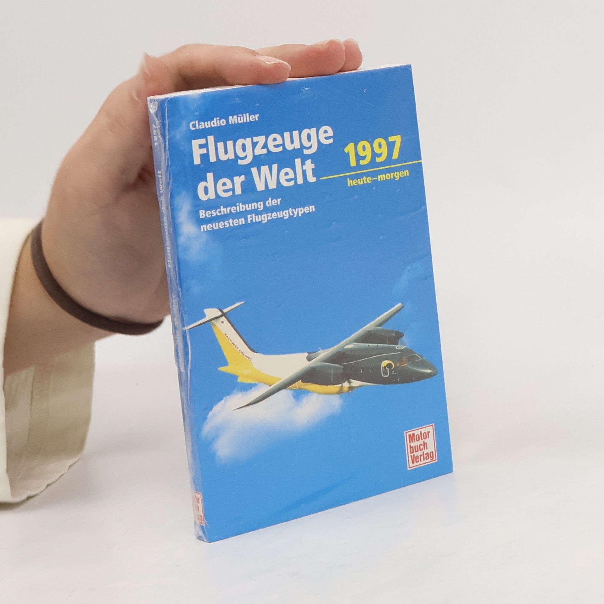 Claudio Müller Flugzeuge der Welt. Ausgabe 1997.