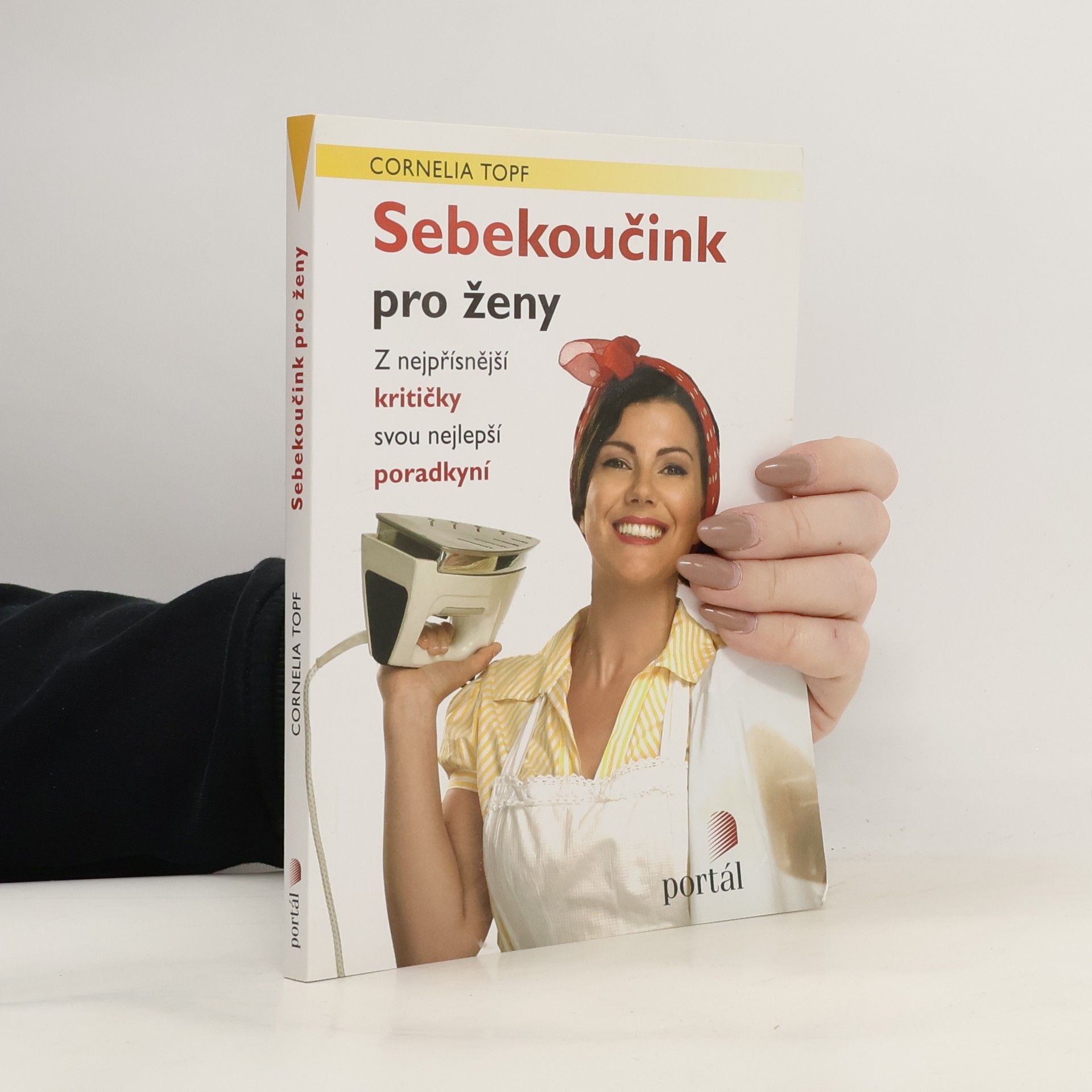 Sebekoučink pro ženy. Z nejpřísnější kritičky svou nejlepší poradkyní