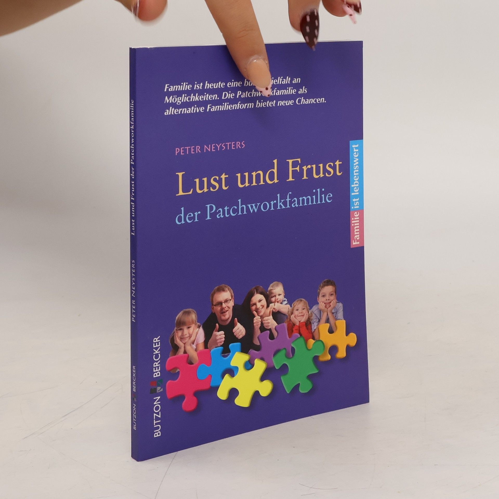 Peter Neysters Lust und Frust der Patchworkfamilie