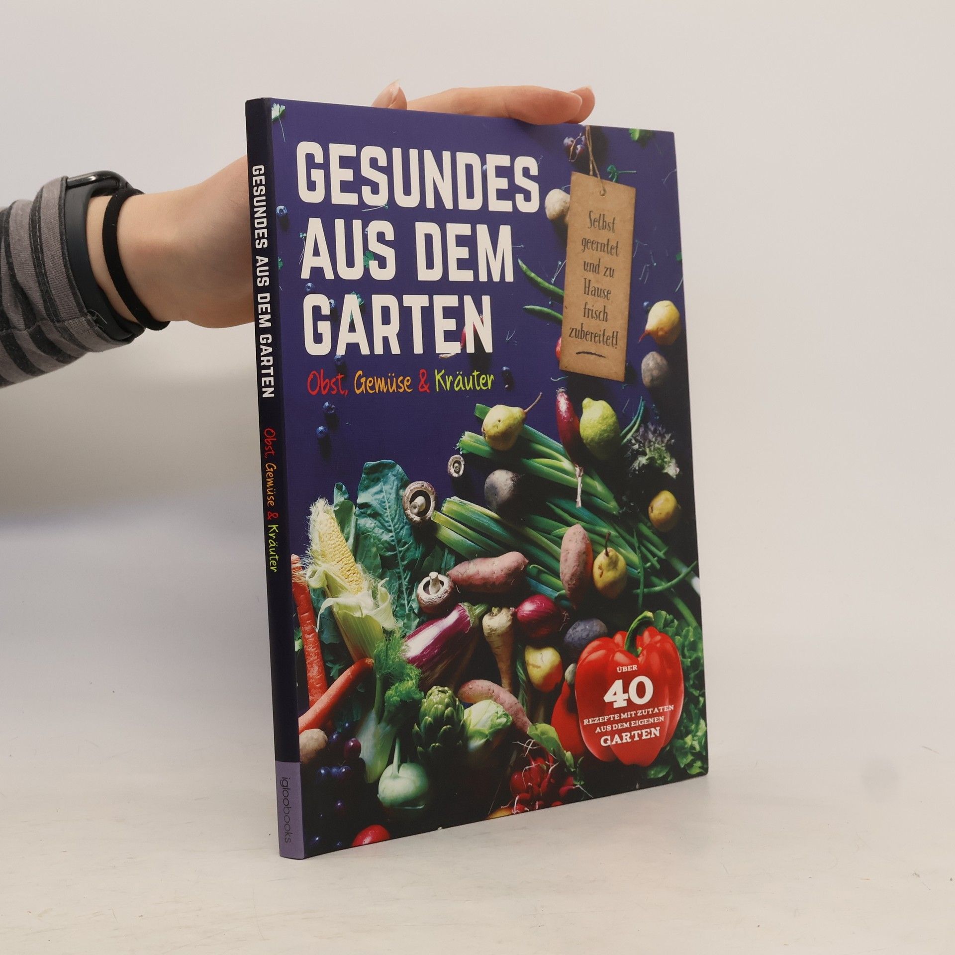 Autorenkollektiv Gesundes aus dem Garten