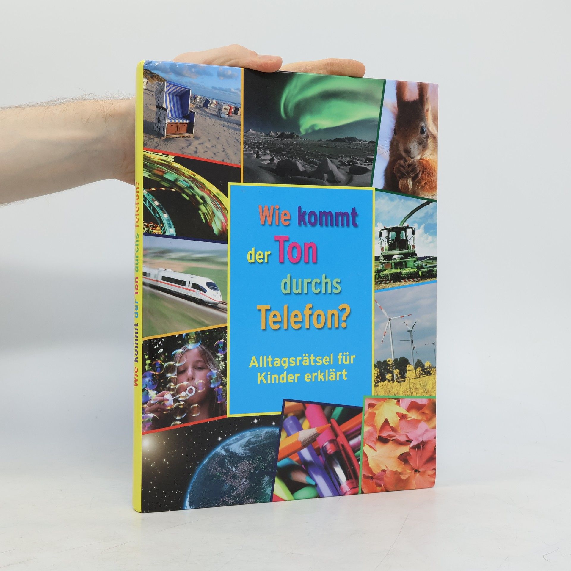 Collectif d'auteurs Wie kommt der Ton durchs Telefon?