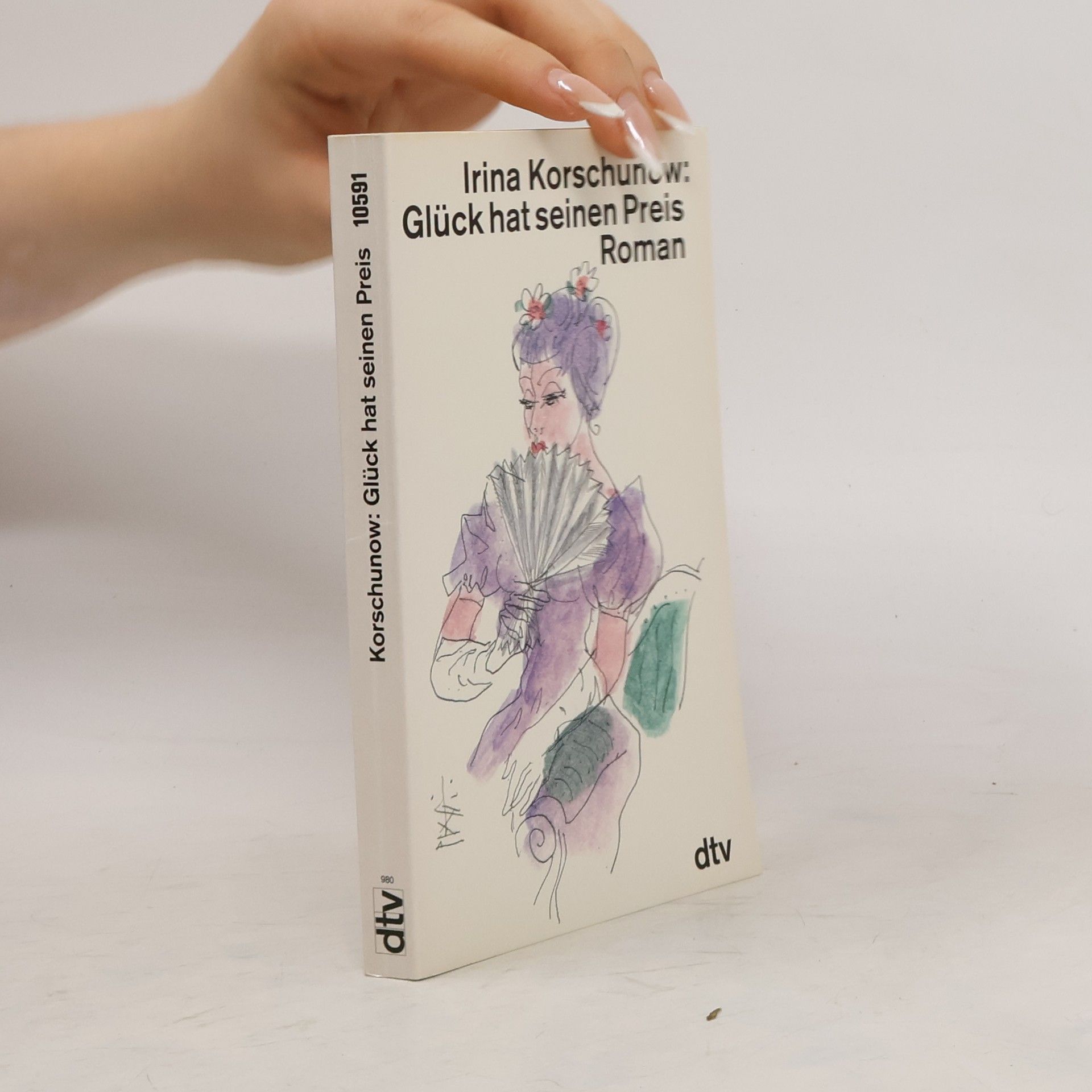 Irina Korschunow Glück hat seinen Preis