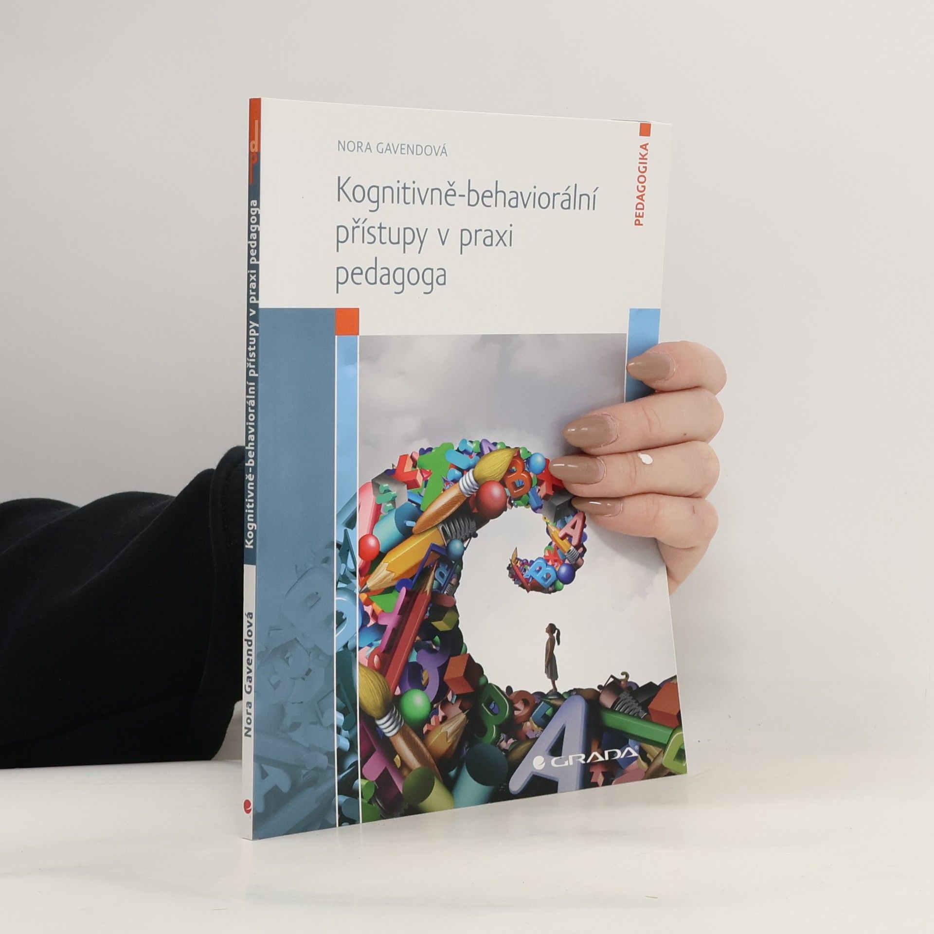 Kognitivně-behaviorální přístupy v praxi pedagoga