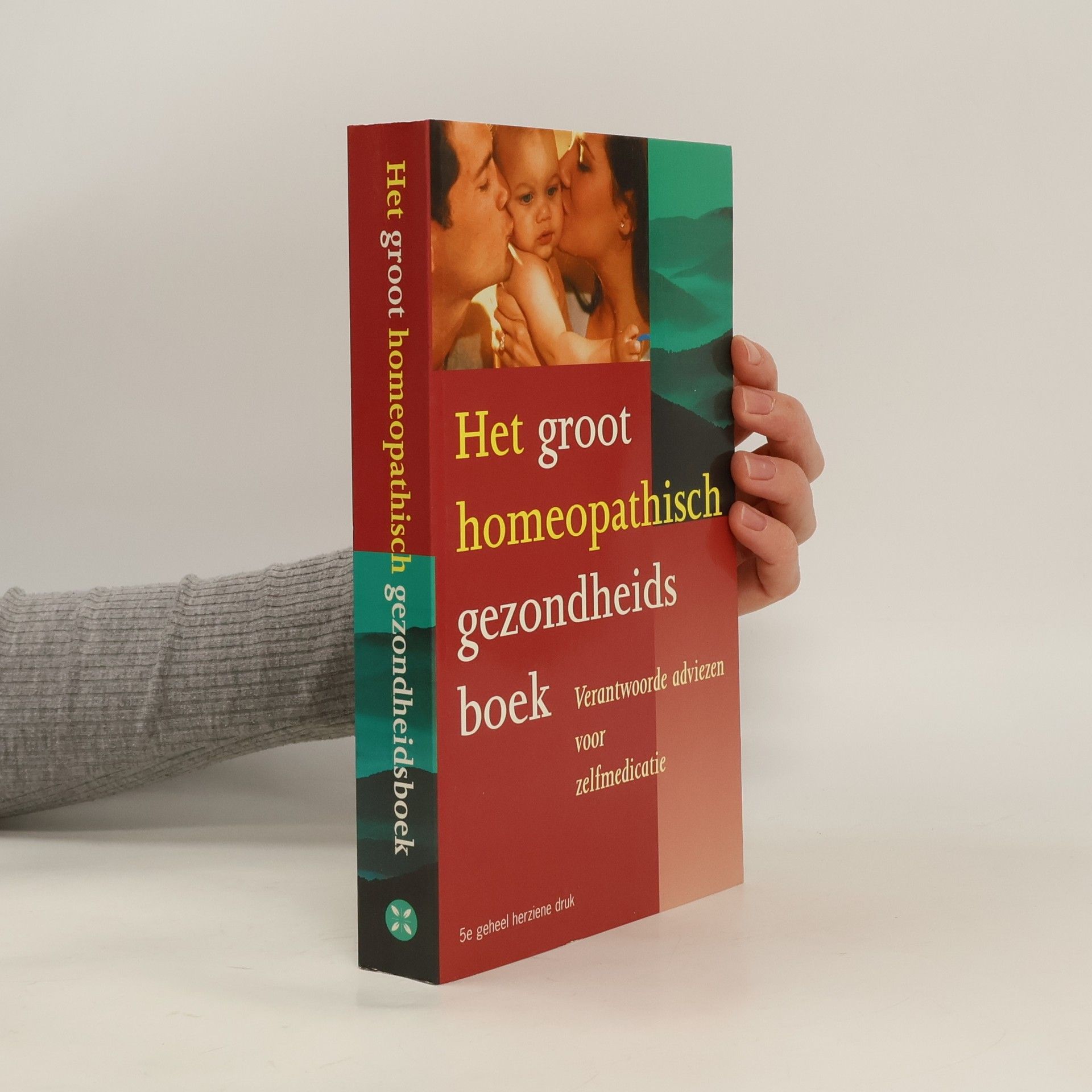 Gerhard Teunis Haneveld Het groot homeopathisch gezondheidsboek