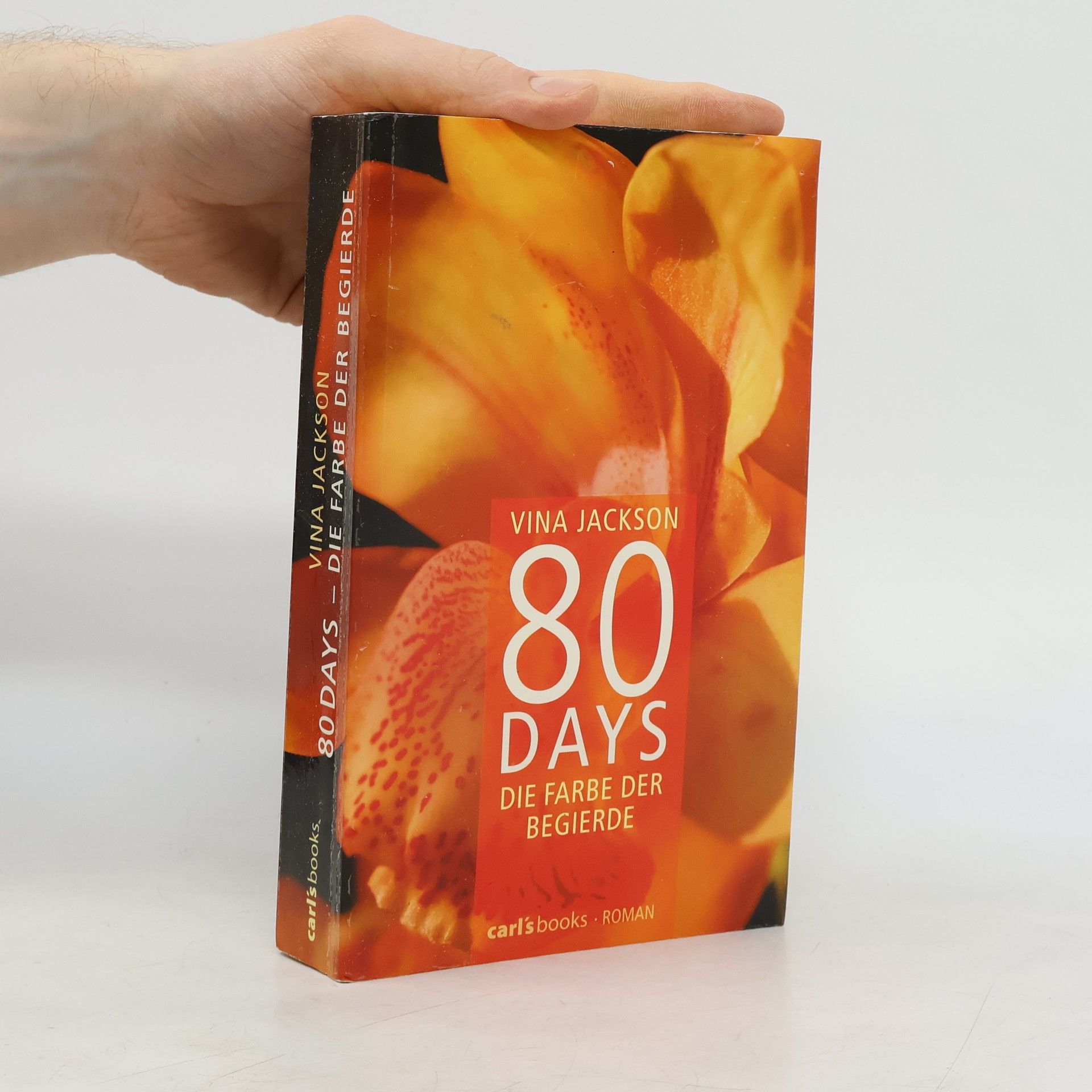 Vina Jackson 80 Days. Die Farbe der Begierde