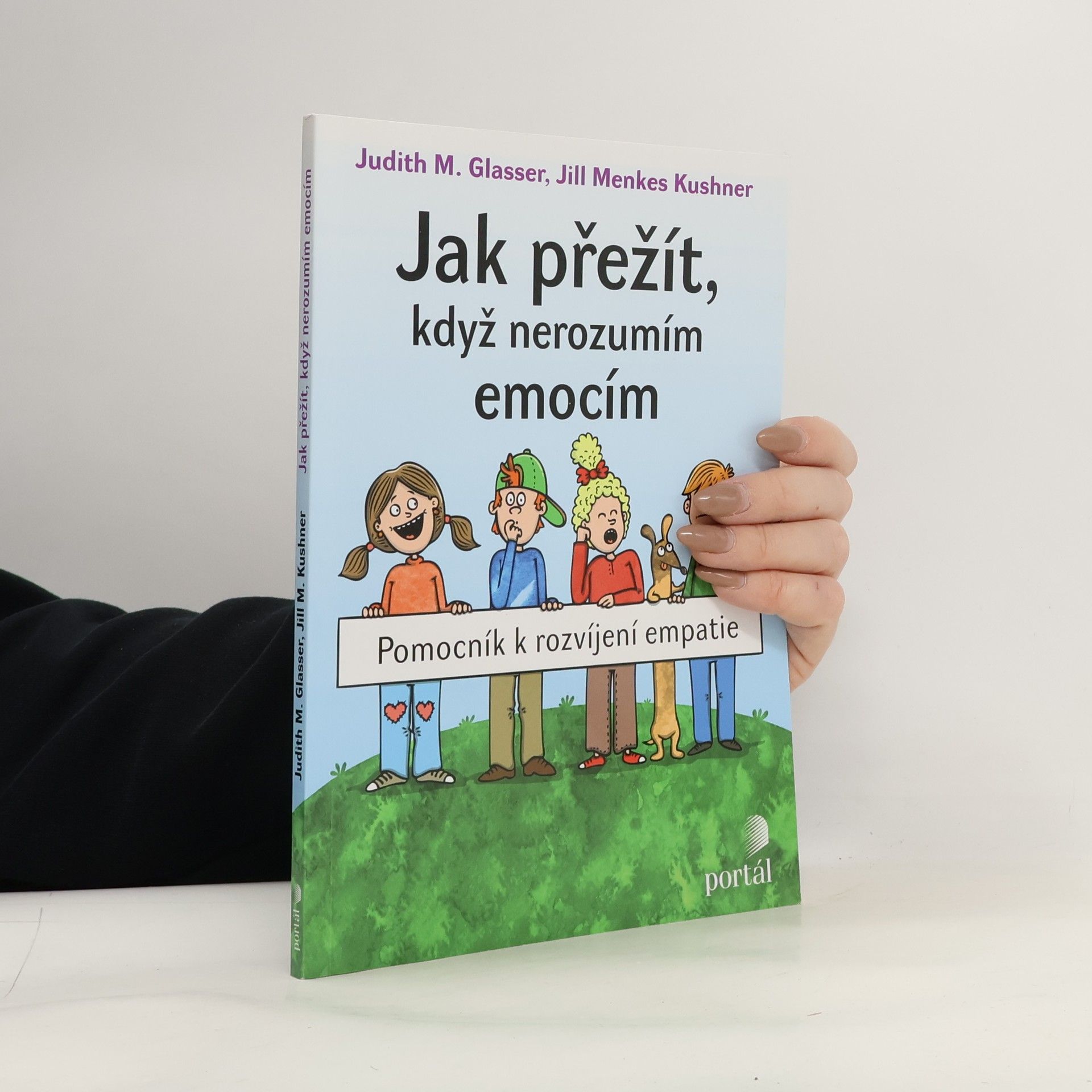 Judith Glasser Jak přežít, když nerozumím emocím