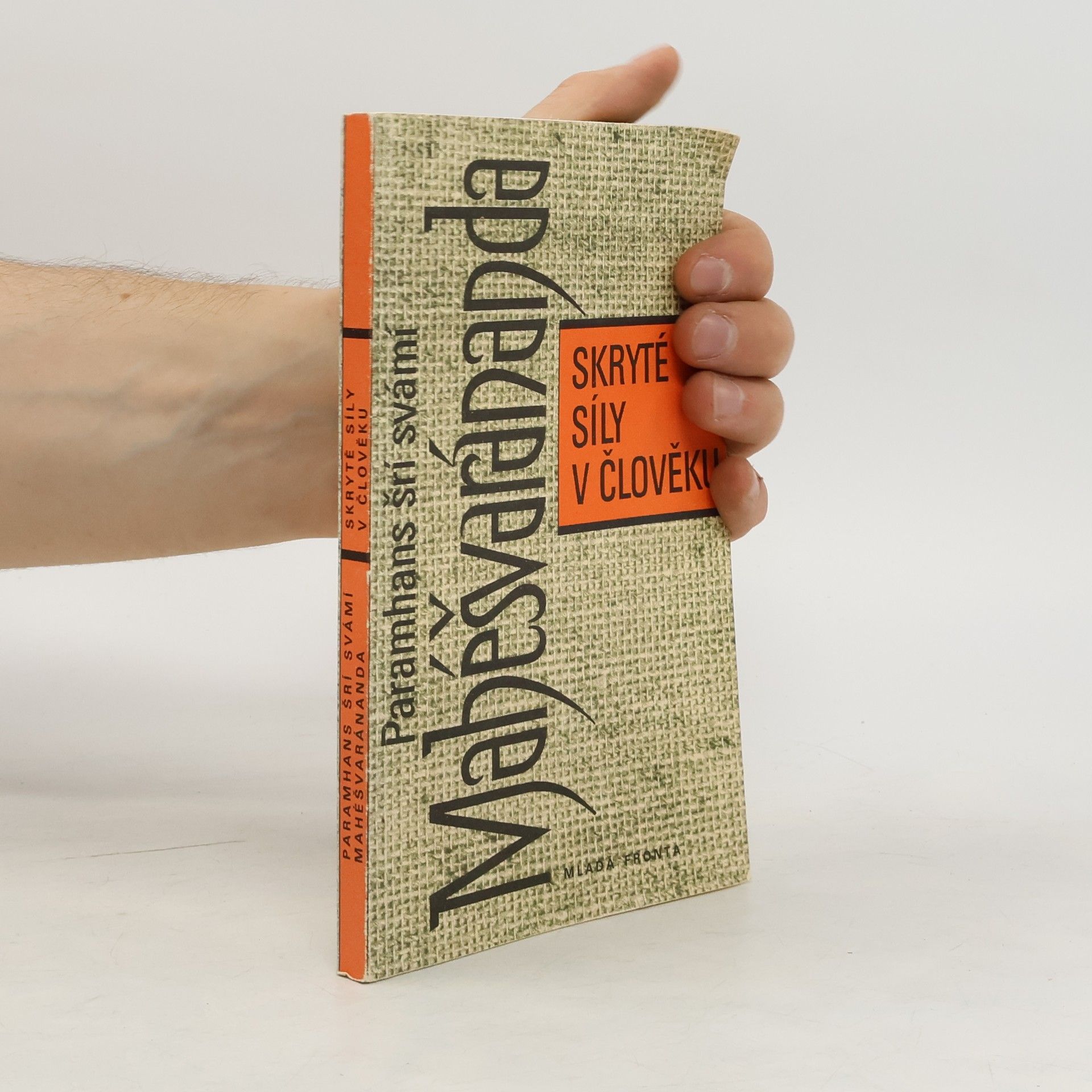 Paramhans Swami Maheshwarananda Skryté síly v člověku