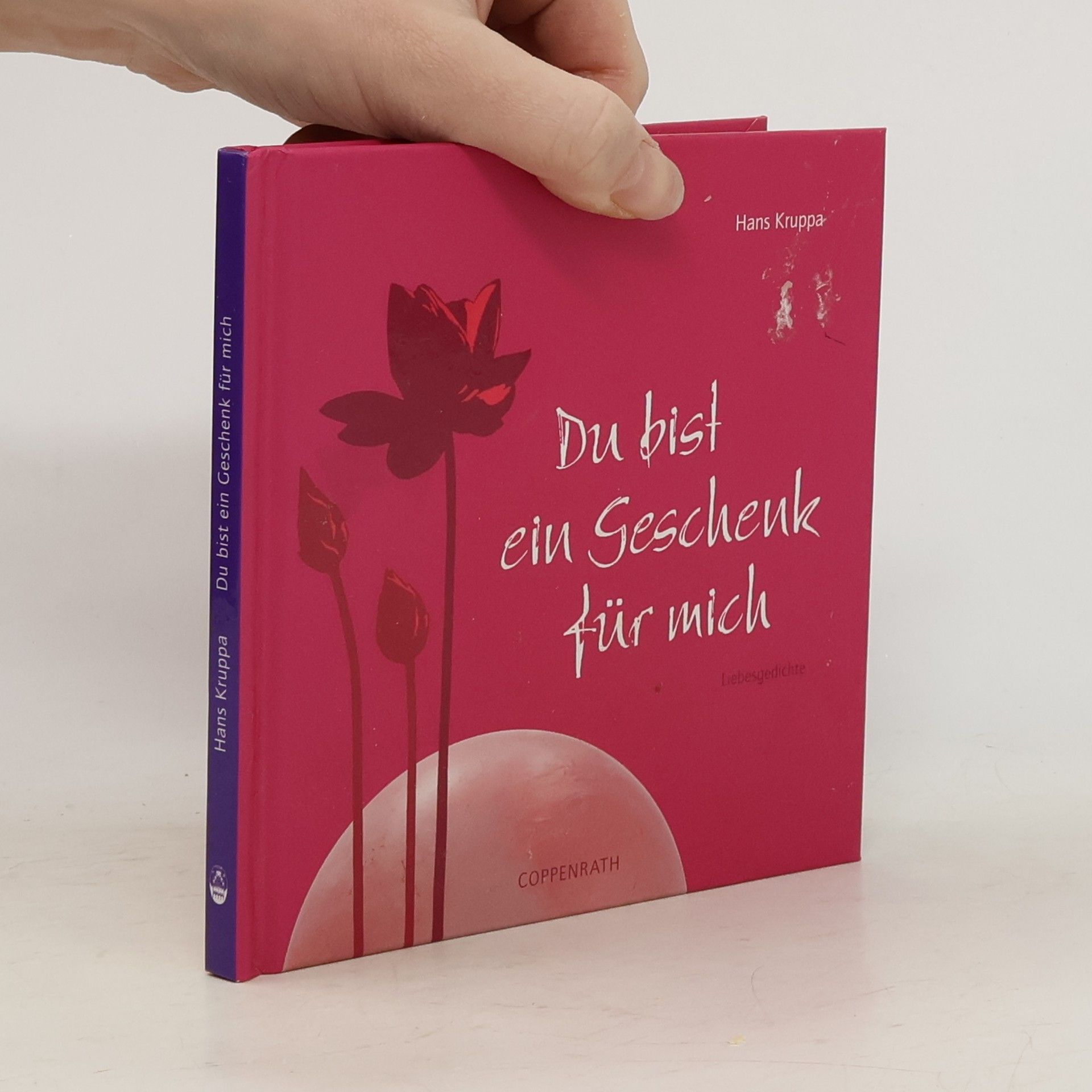 Du bist ein Geschenk für mich. Liebesgedichte