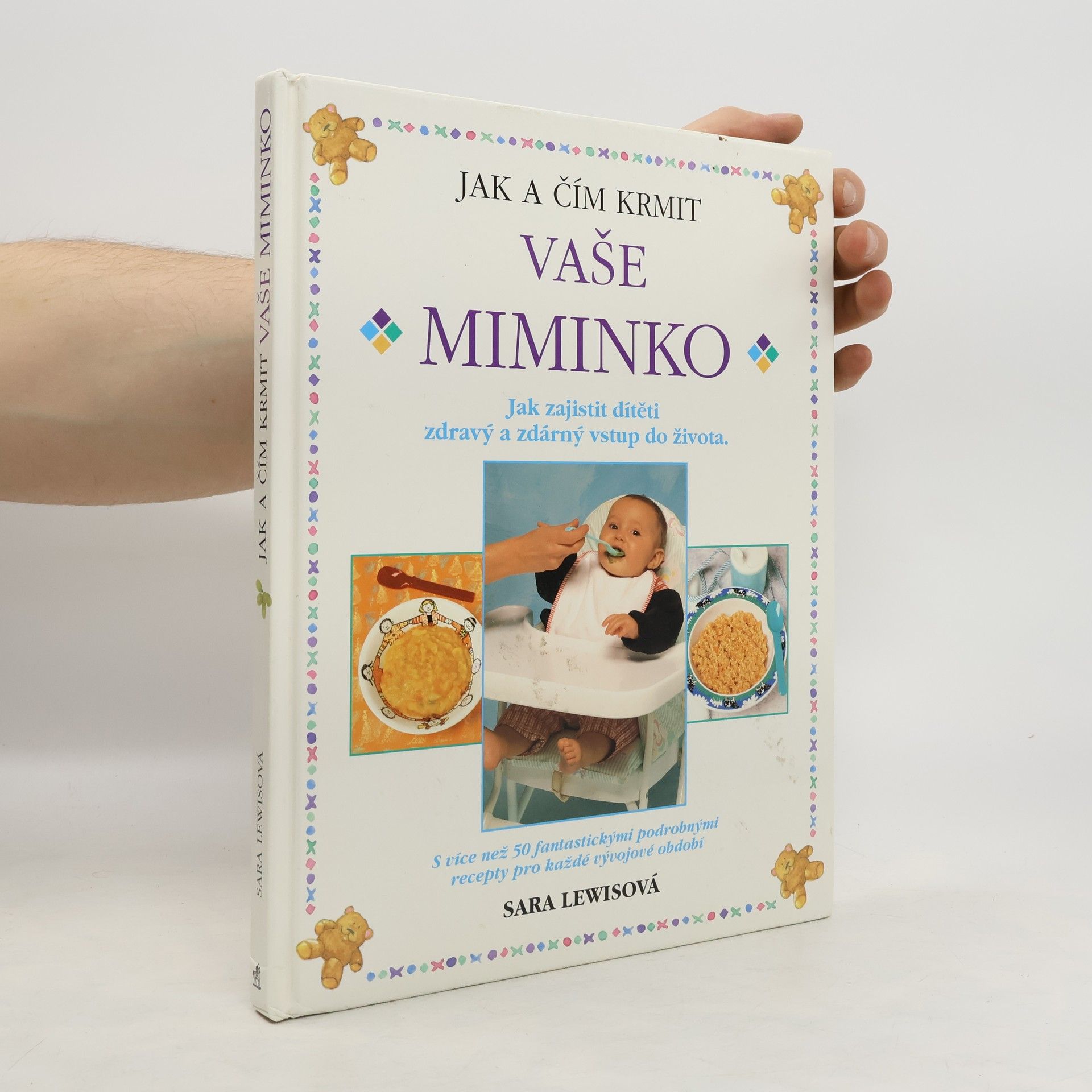 Sara Lewis Jak a čím krmit vaše miminko