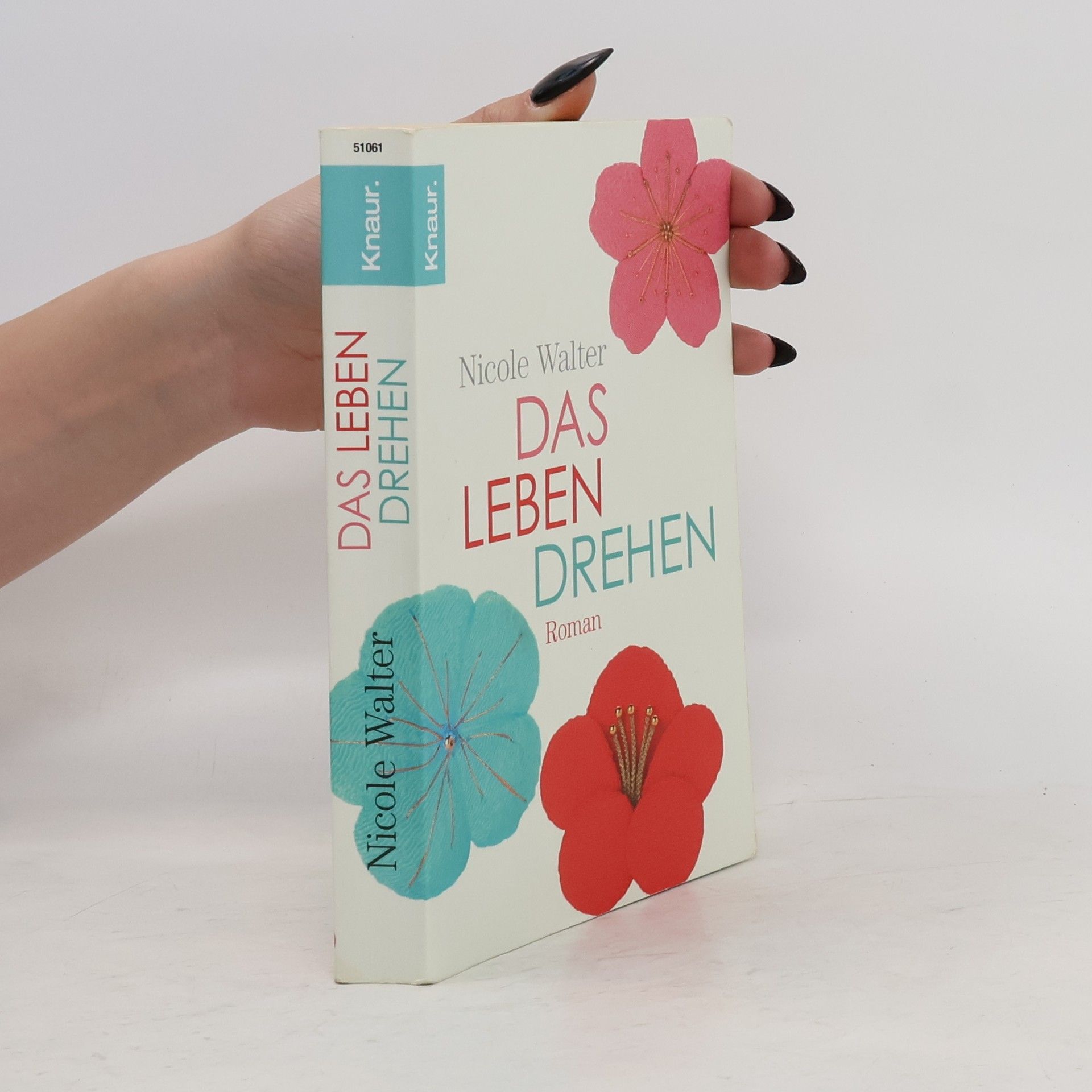 Nicole Walter Das Leben drehen