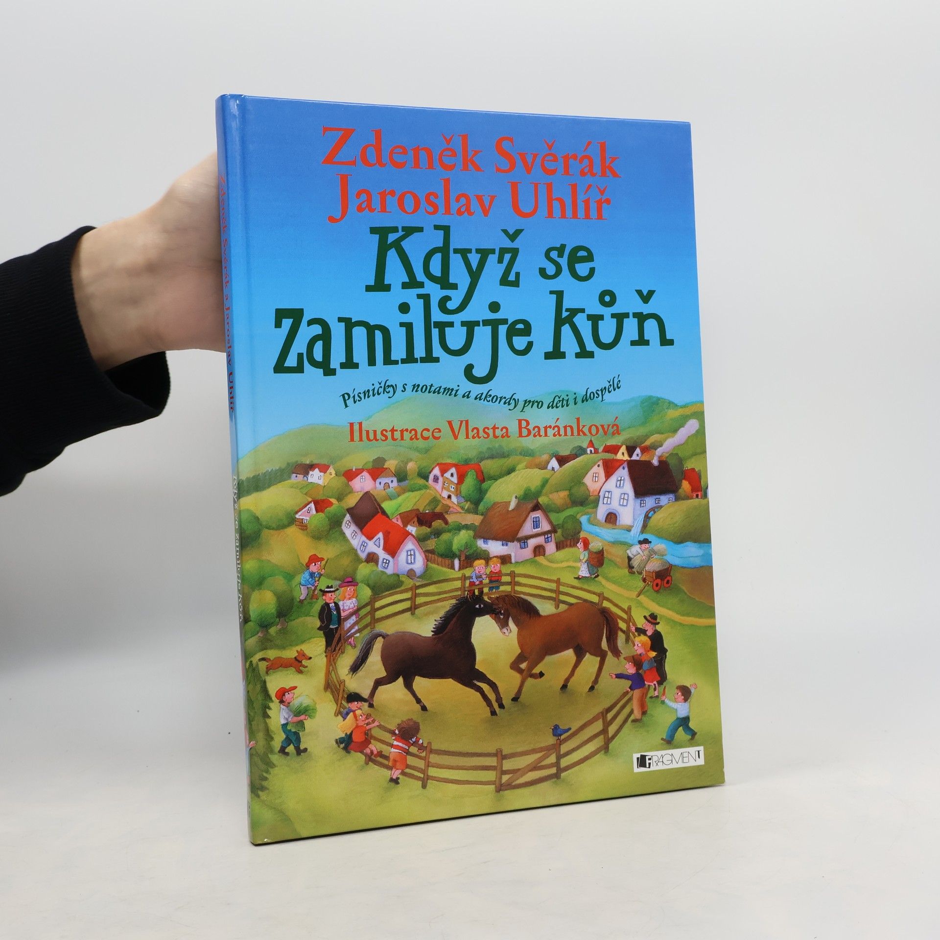 Když se zamiluje kůň : písničky s notami a akordy pro děti i dospělé