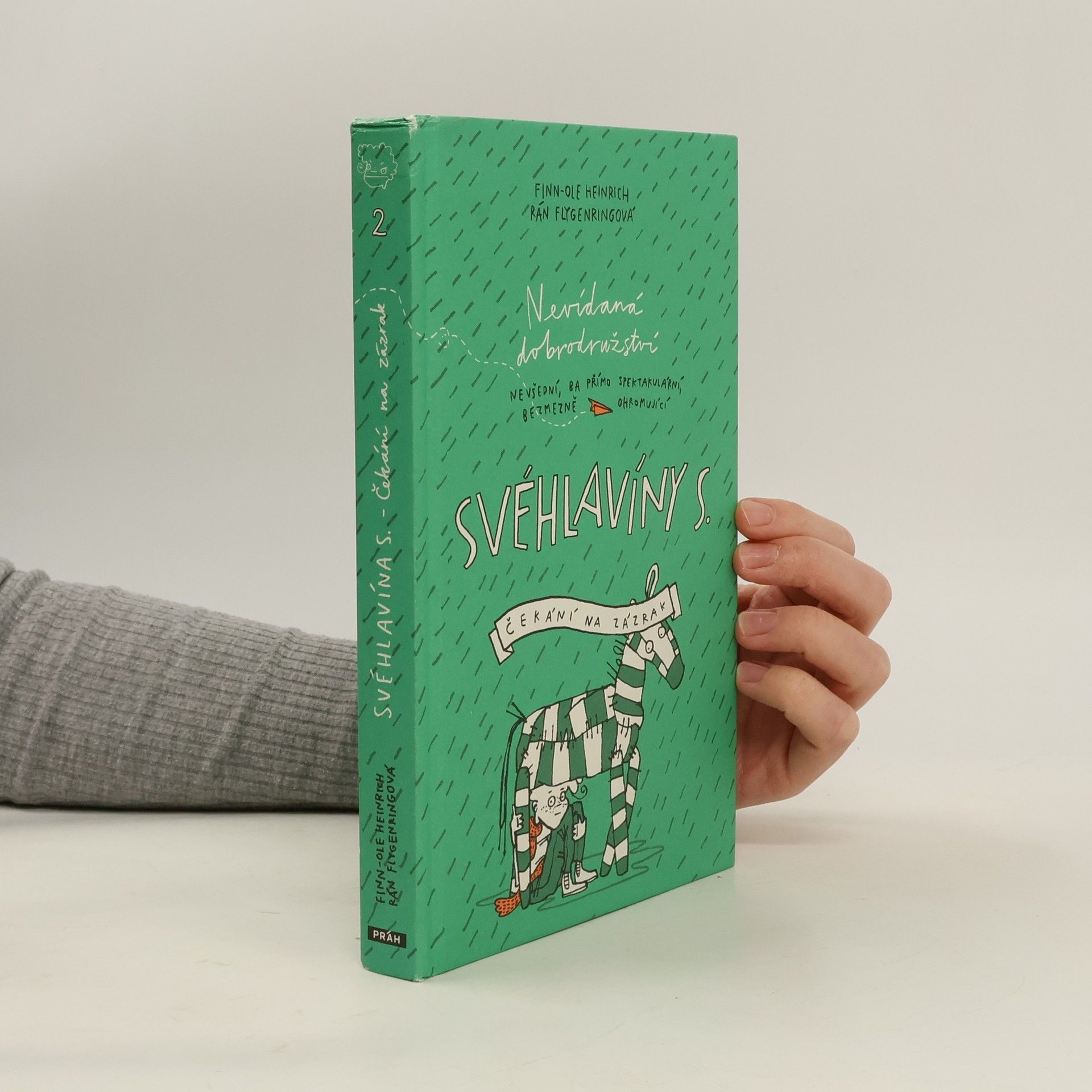 Nevídaná dobrodružství Svéhlavíny S. : Čekání na zázrak