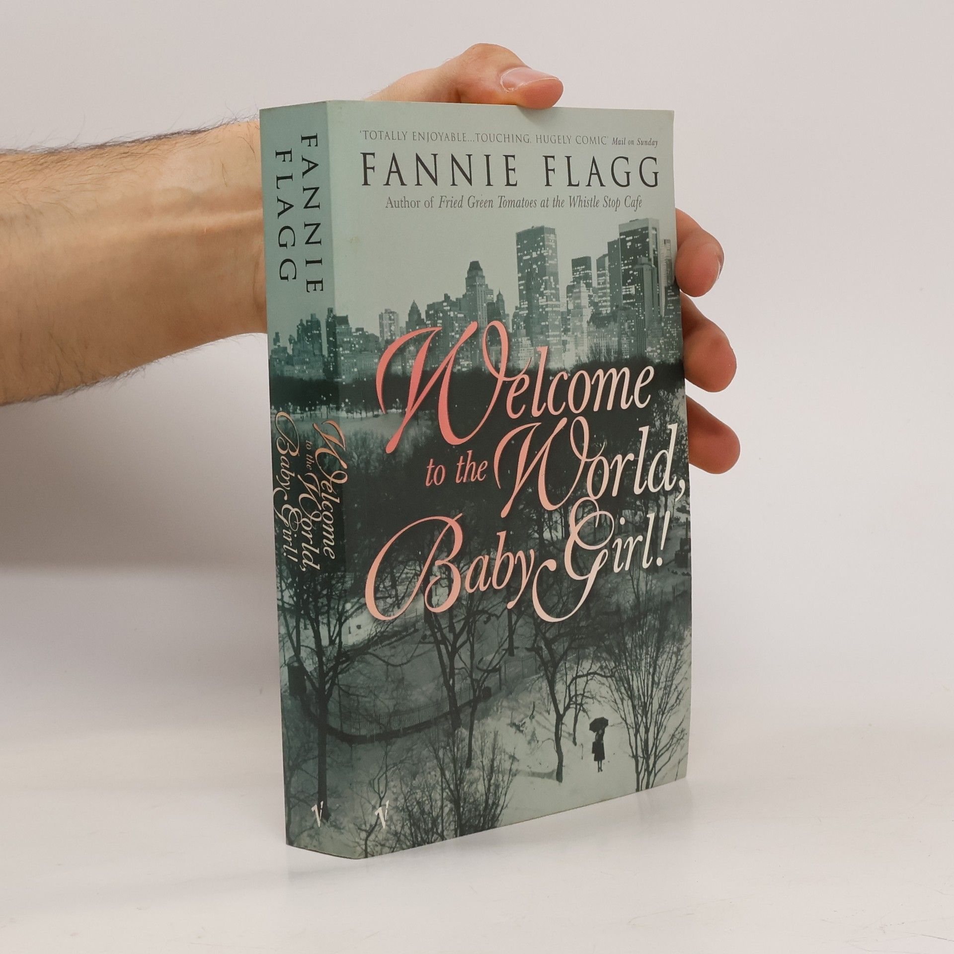 Fannie Flagg Welcome To The World Baby Girl