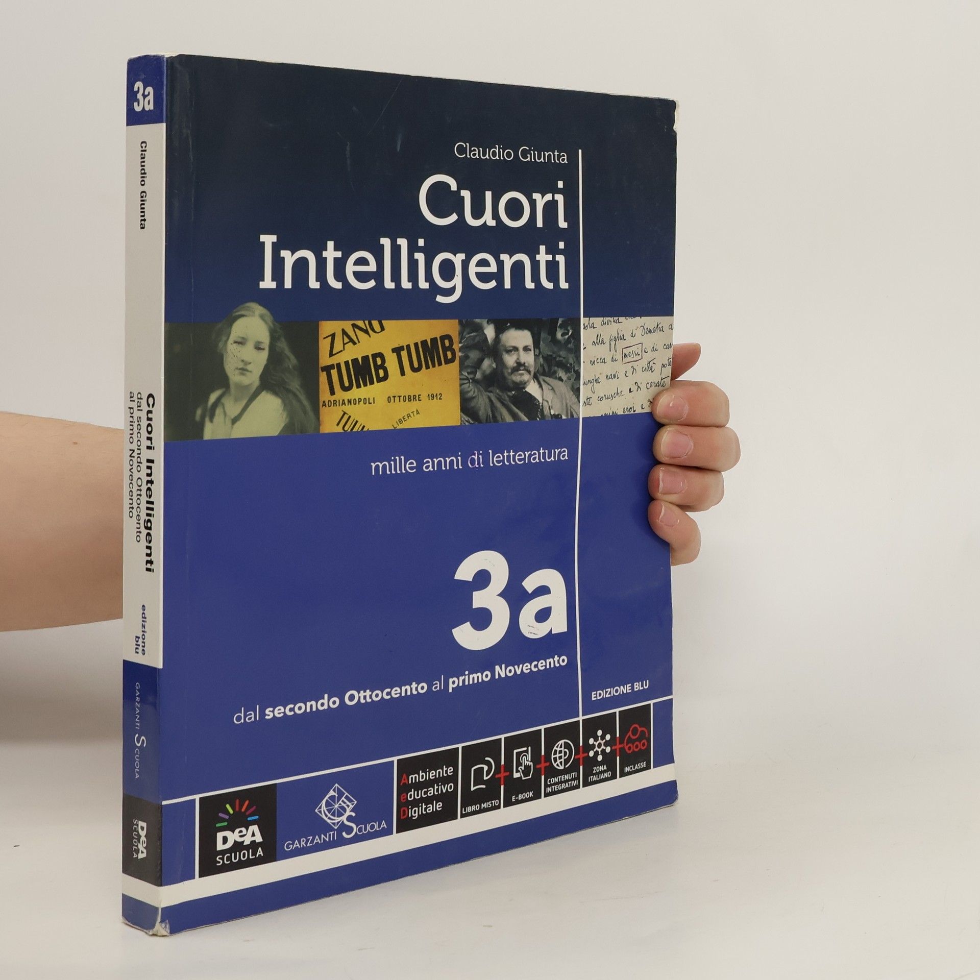 Cuori Intelligenti. Mille anni di letteratura 3a. Dal secondo Ottocento al primo Novecento