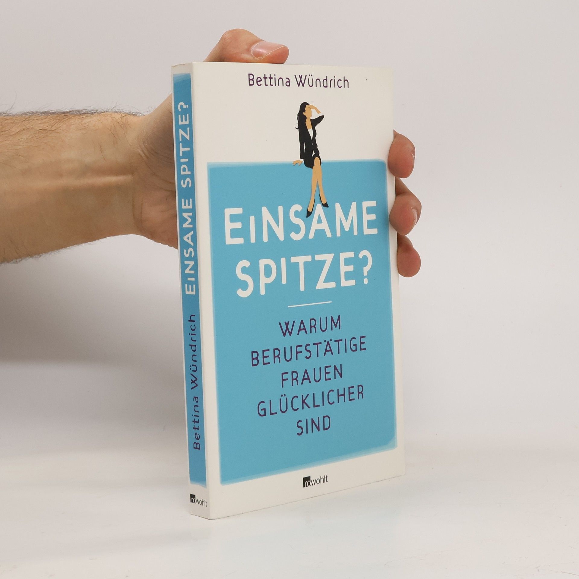 Bettina Wündrich Einsame Spitze?