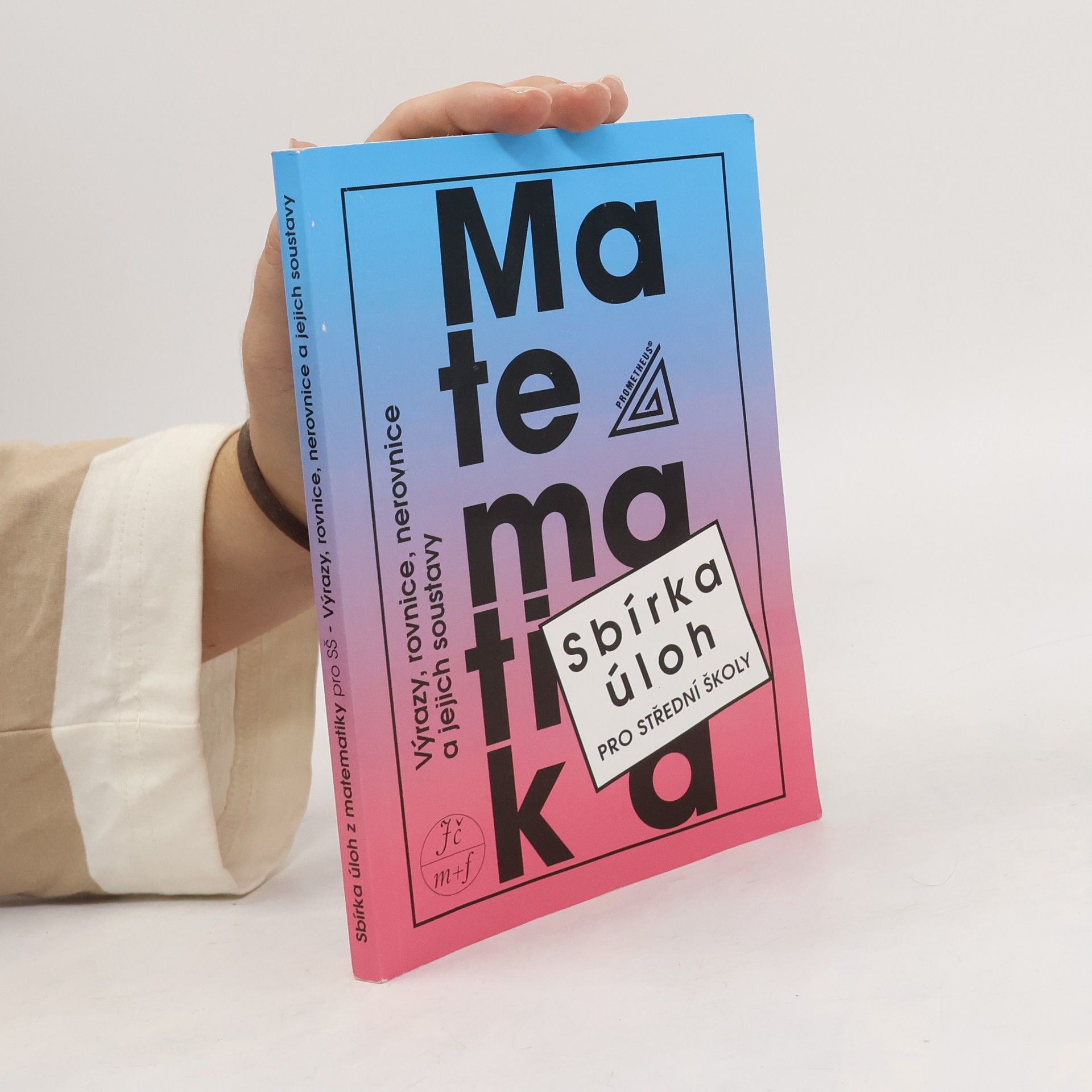František Janeček Sbírka úloh z matematiky pro střední školy
