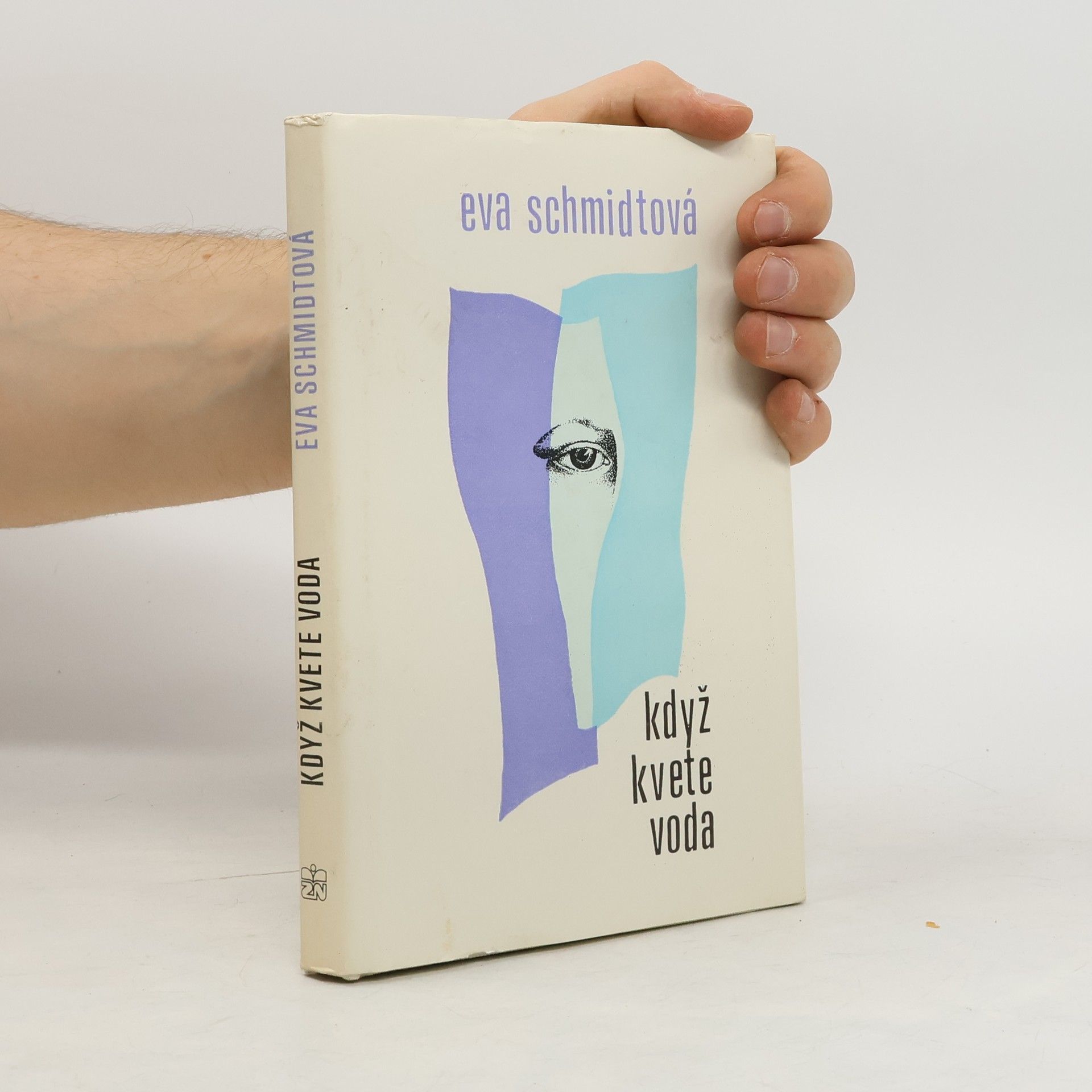 Eva Schmidt Když kvete voda