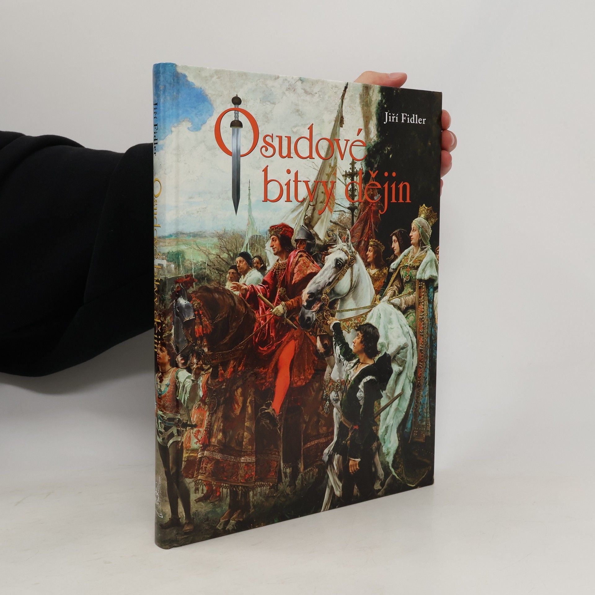 Jiří Fidler Osudové bitvy dějin