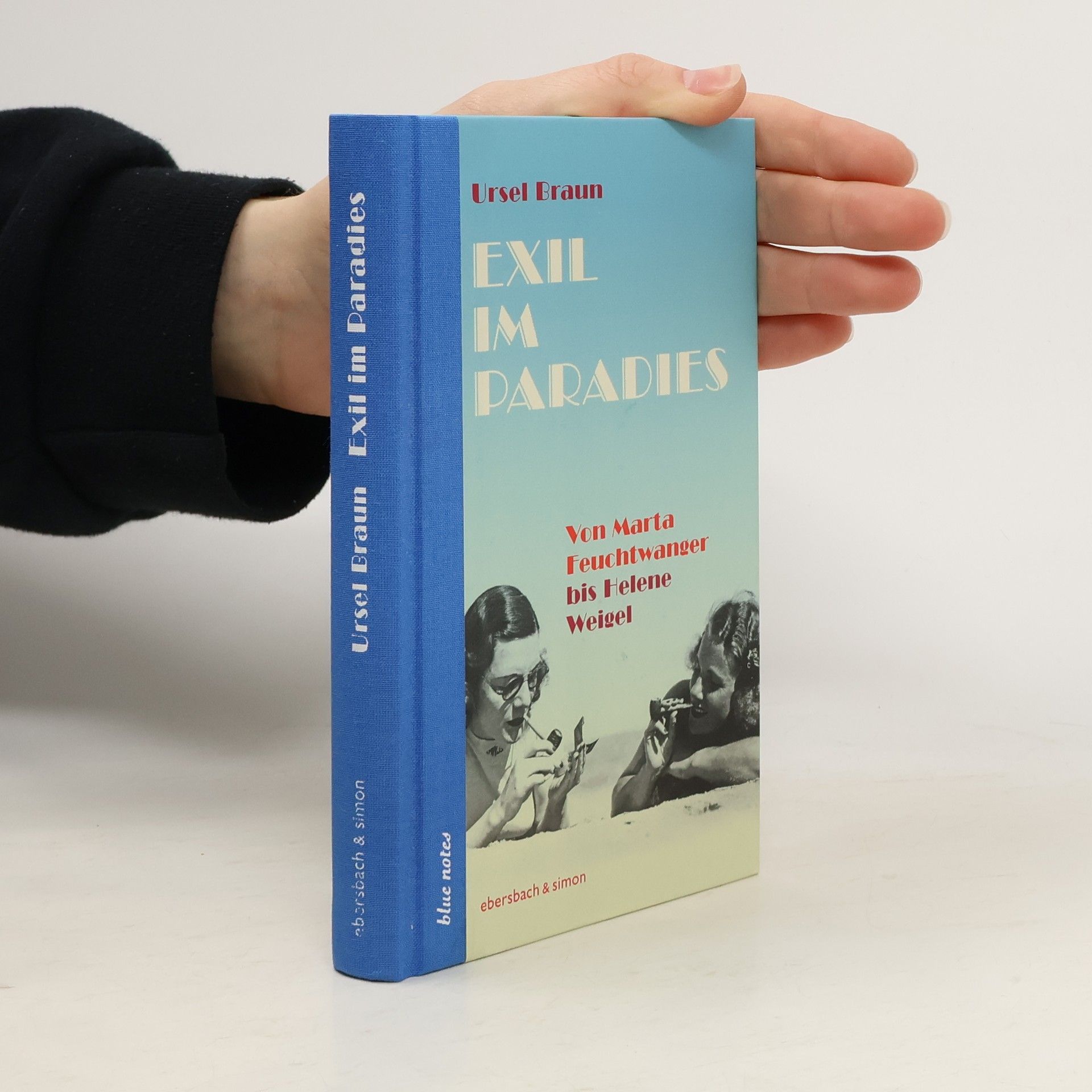 Ursel Braun Exil im Paradies