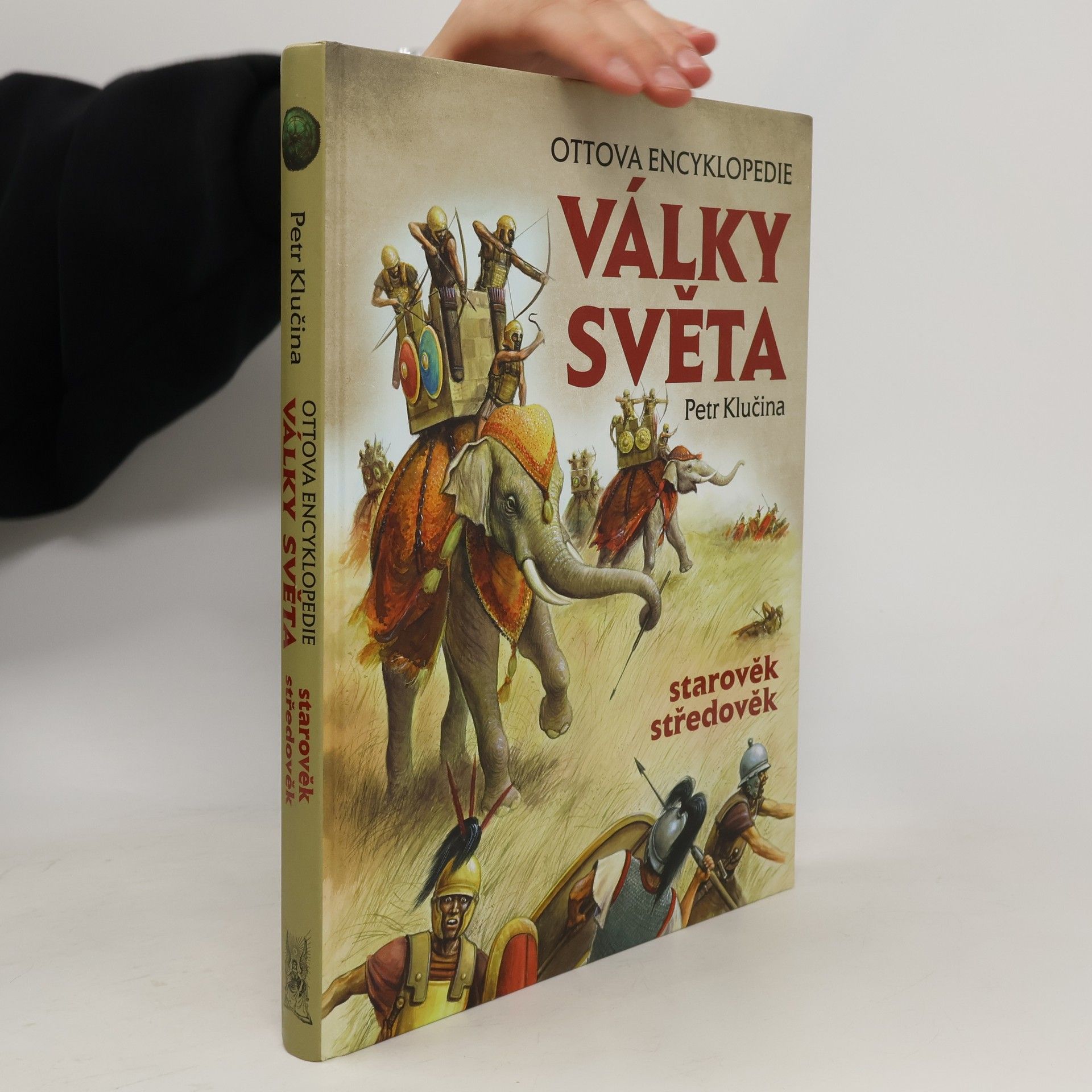 Války světa : Ottova encyklopedie. Starověk, středověk