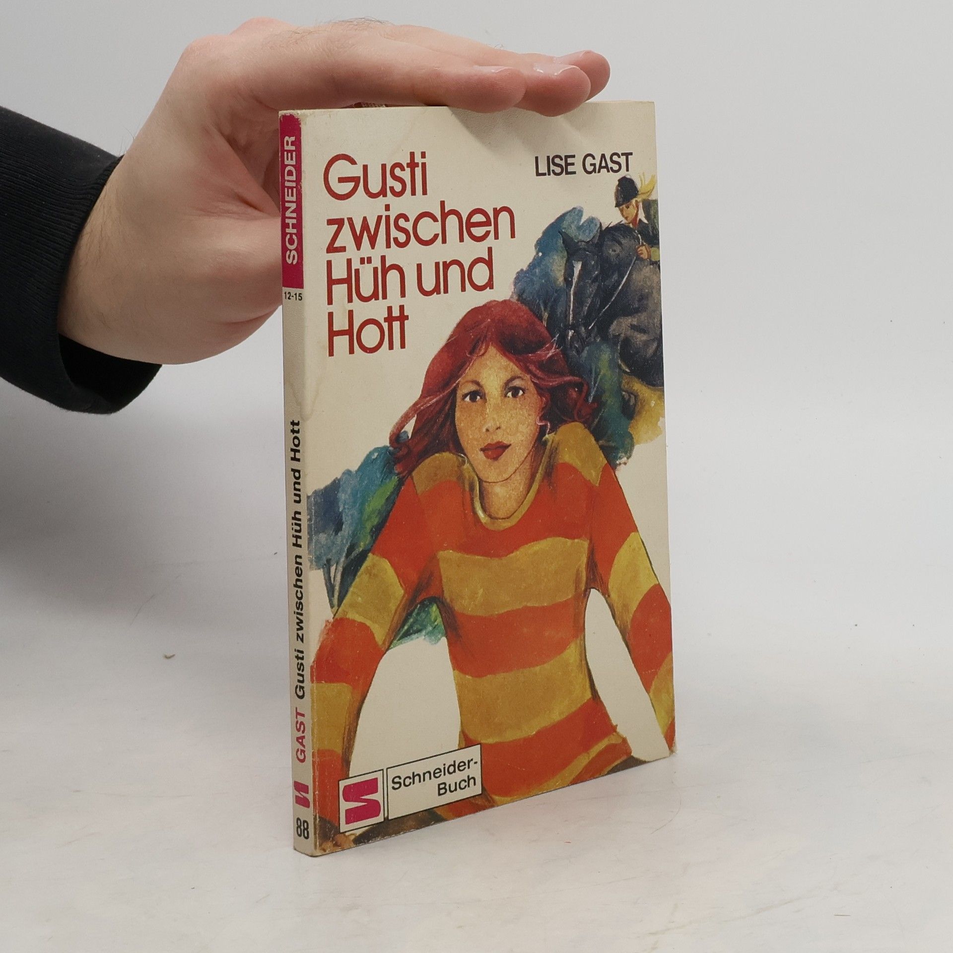 Lise Gast Gusti zwischen Hüh und Hott