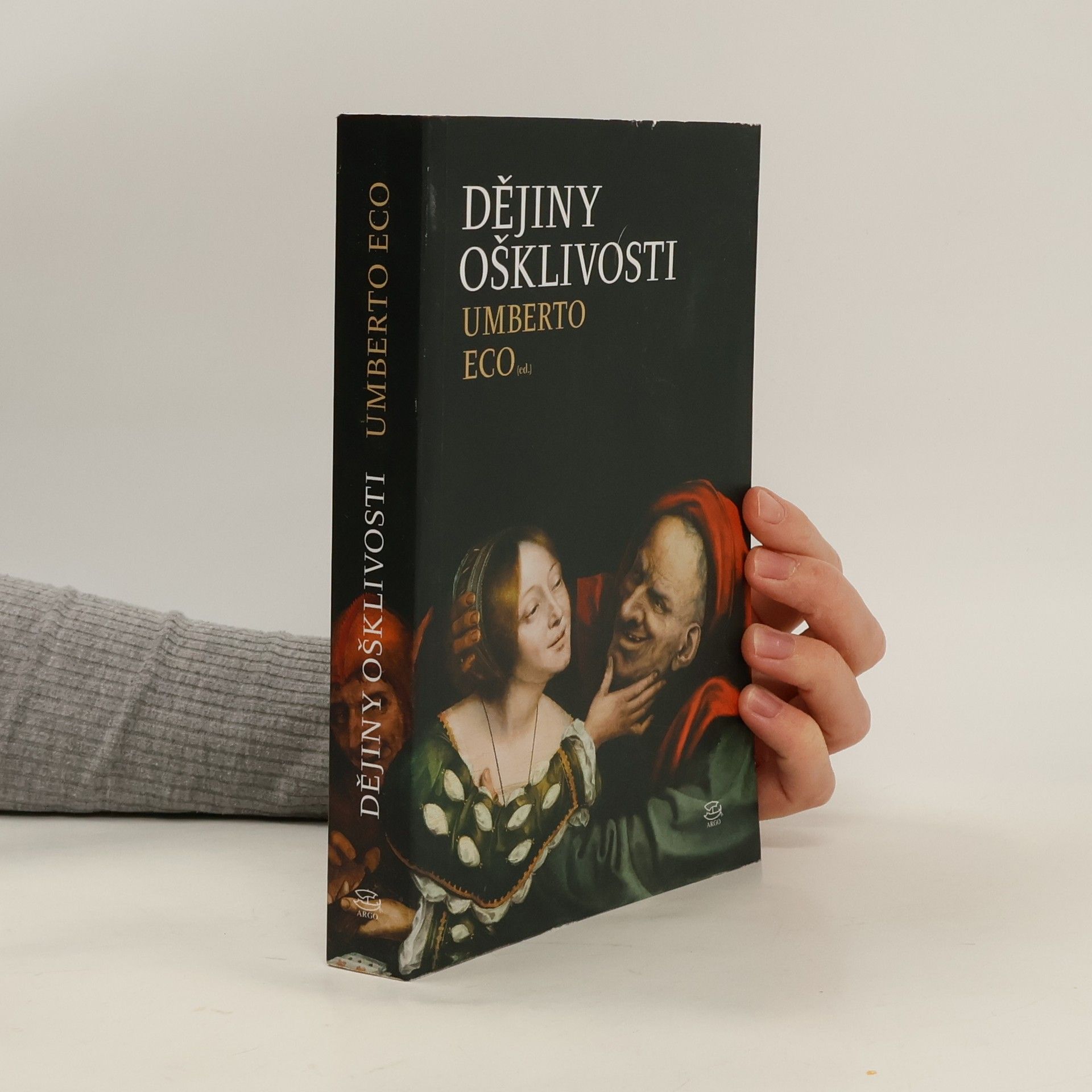 Umberto Eco Dějiny ošklivosti
