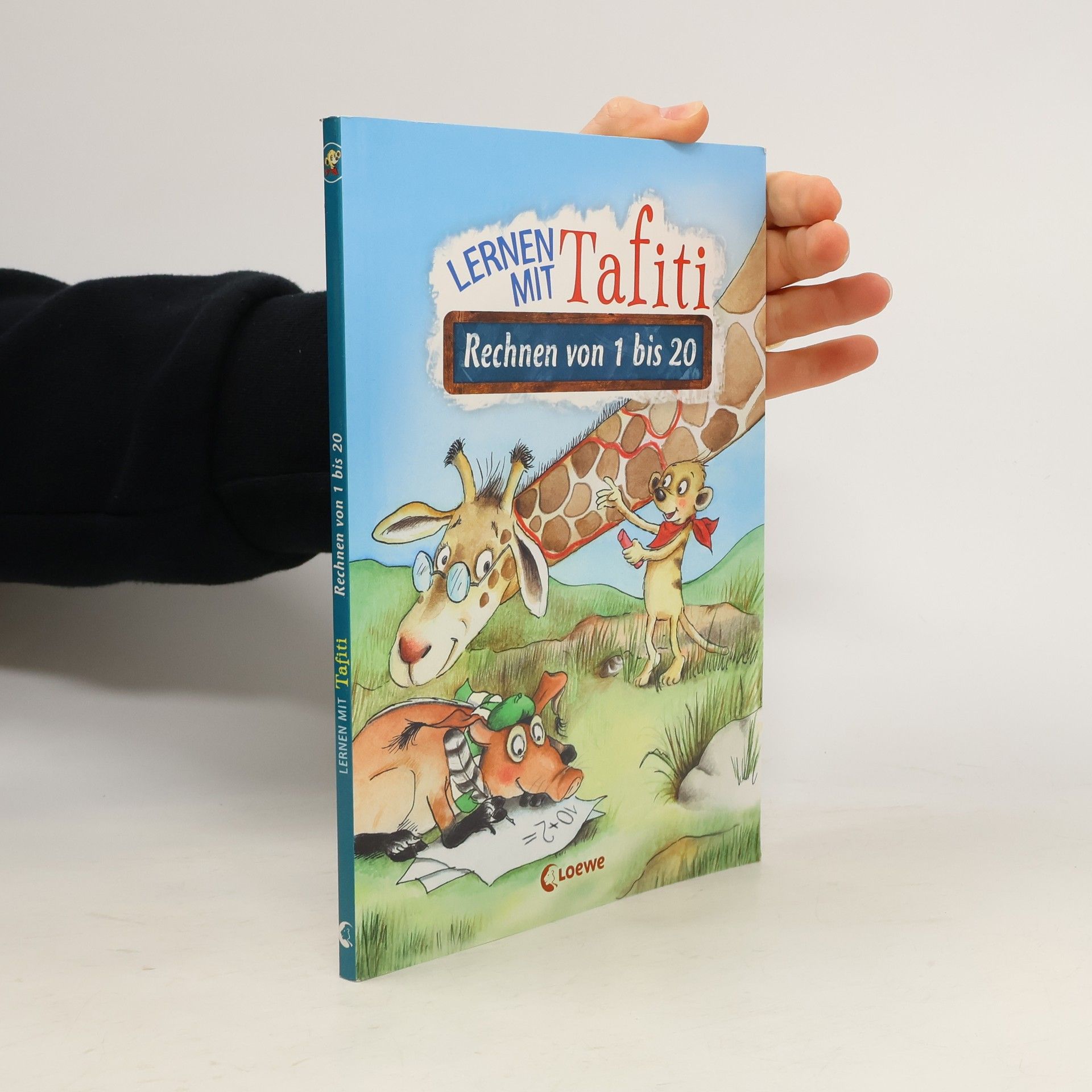 Julia Ginsbach Lernen mit Tafiti. Rechnen von 1 bis 20