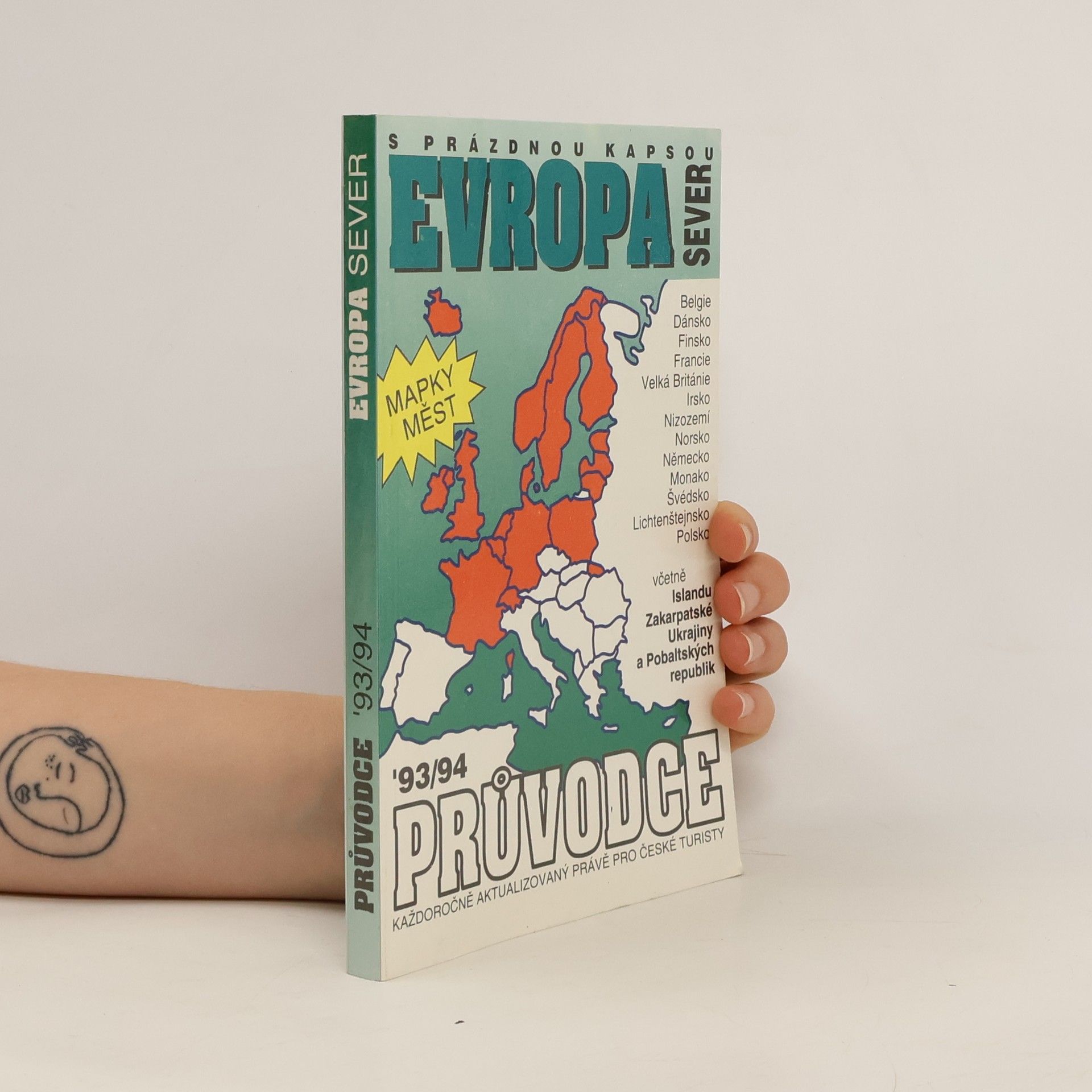 Collectif d'auteurs Evropa Sever. S prázdnou kapsou 93/94