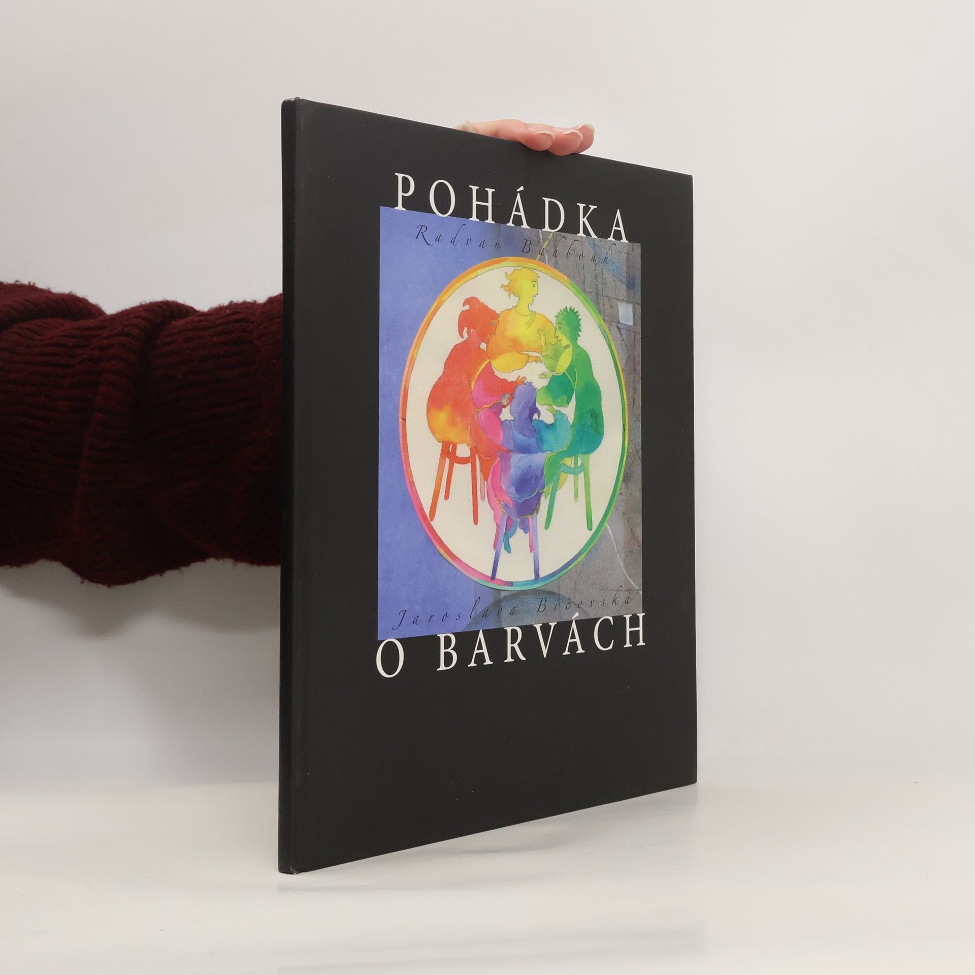 Radvan Bahbouh Pohádka o barvách