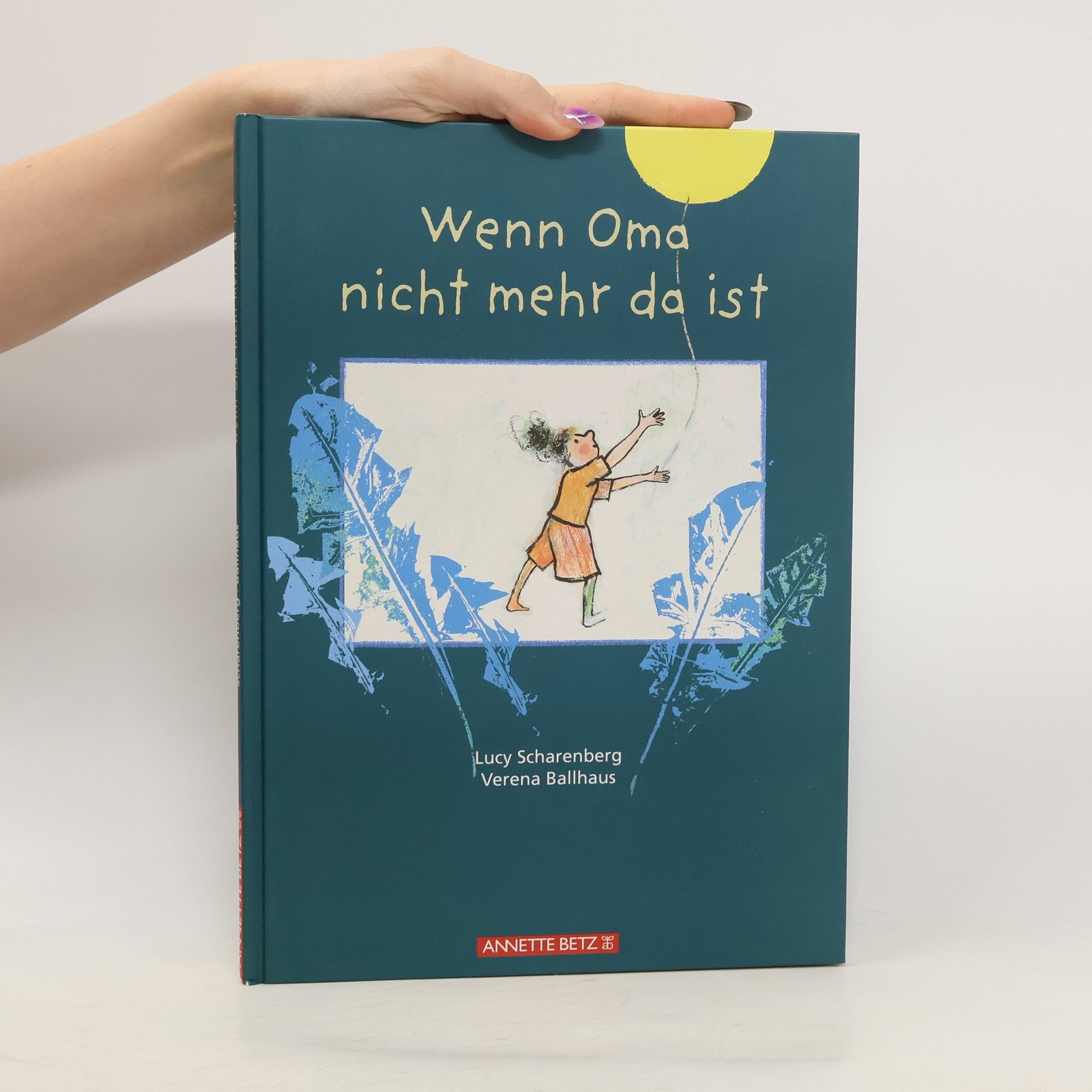 Lucy Scharenberg Wenn Oma nicht mehr da ist