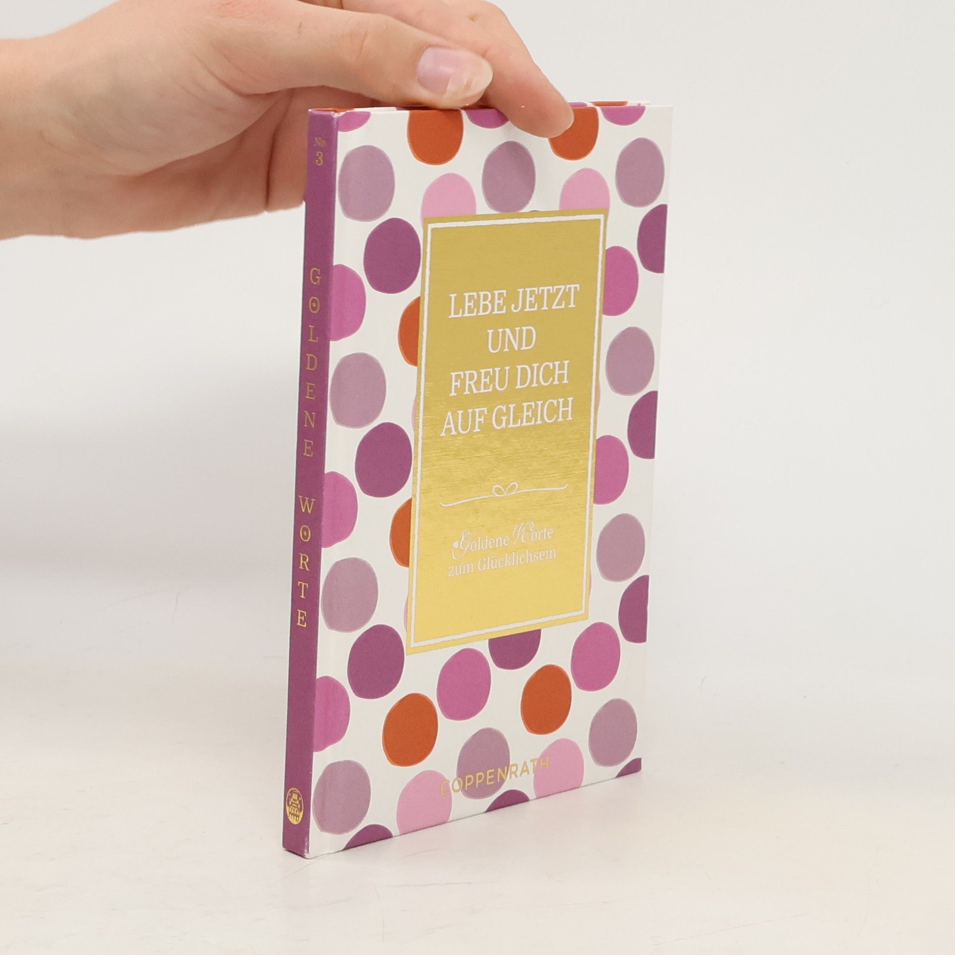 Autores varios Lebe jetzt und freu dich auf gleich