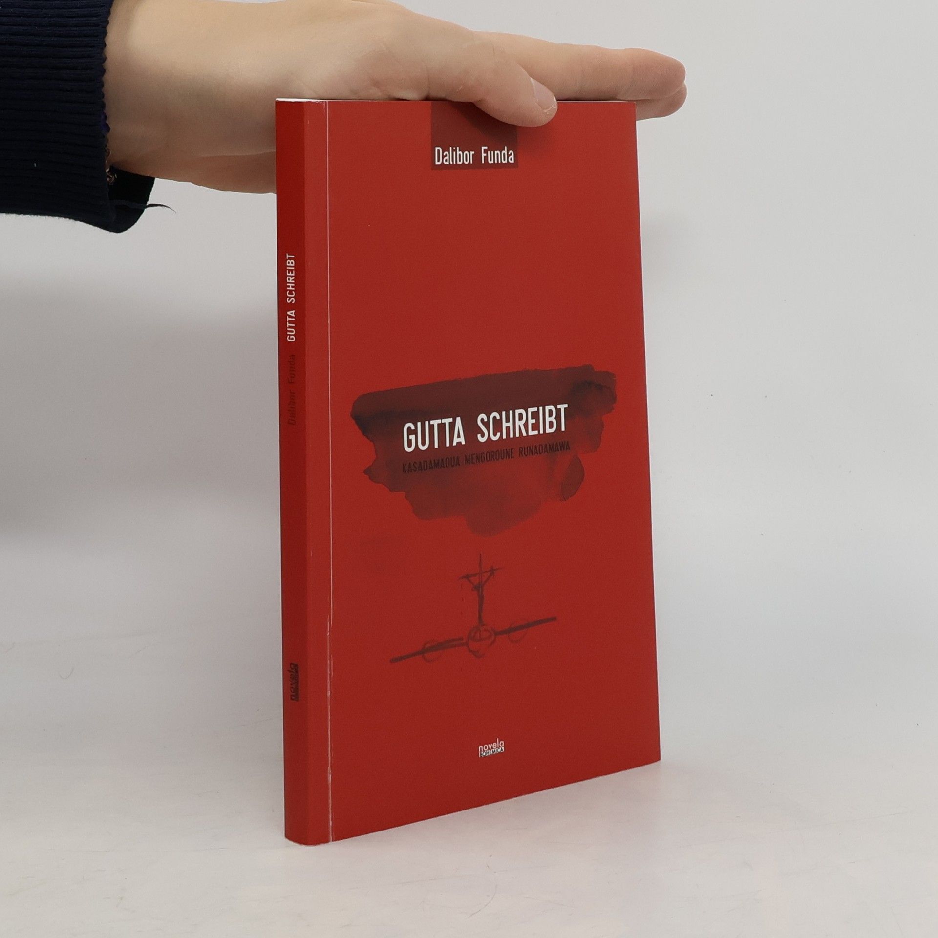 Dalibor Funda Gutta schreibt - Kasadamaoua mengoroune runadamawa